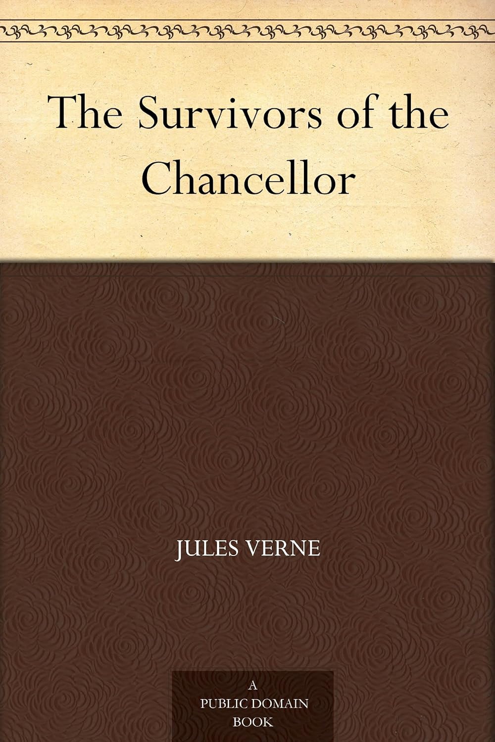 The Survivors of the Chancellor      Kindle Edition
