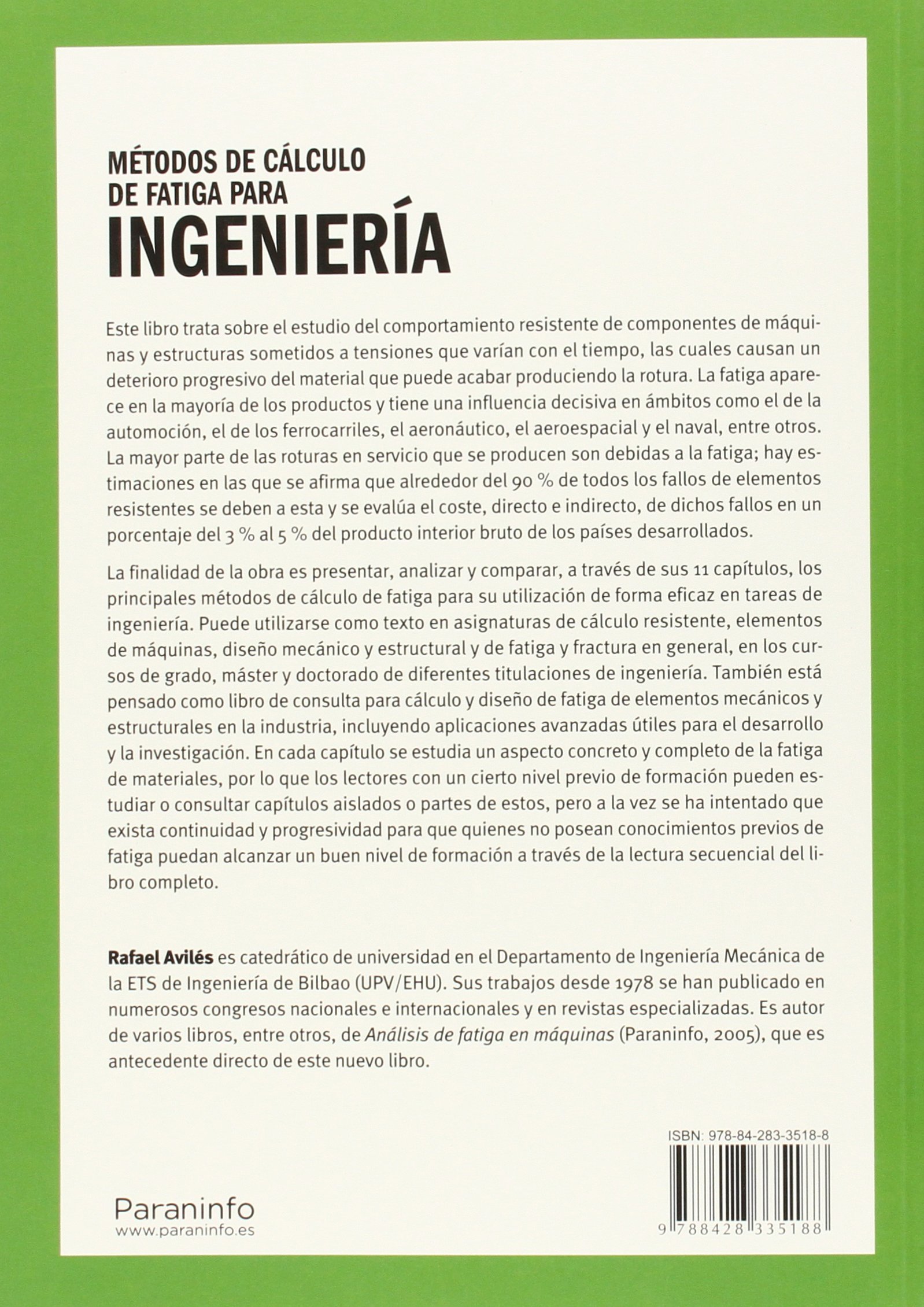 Métodos de cálculo de fatiga para ingeniería. Metales.