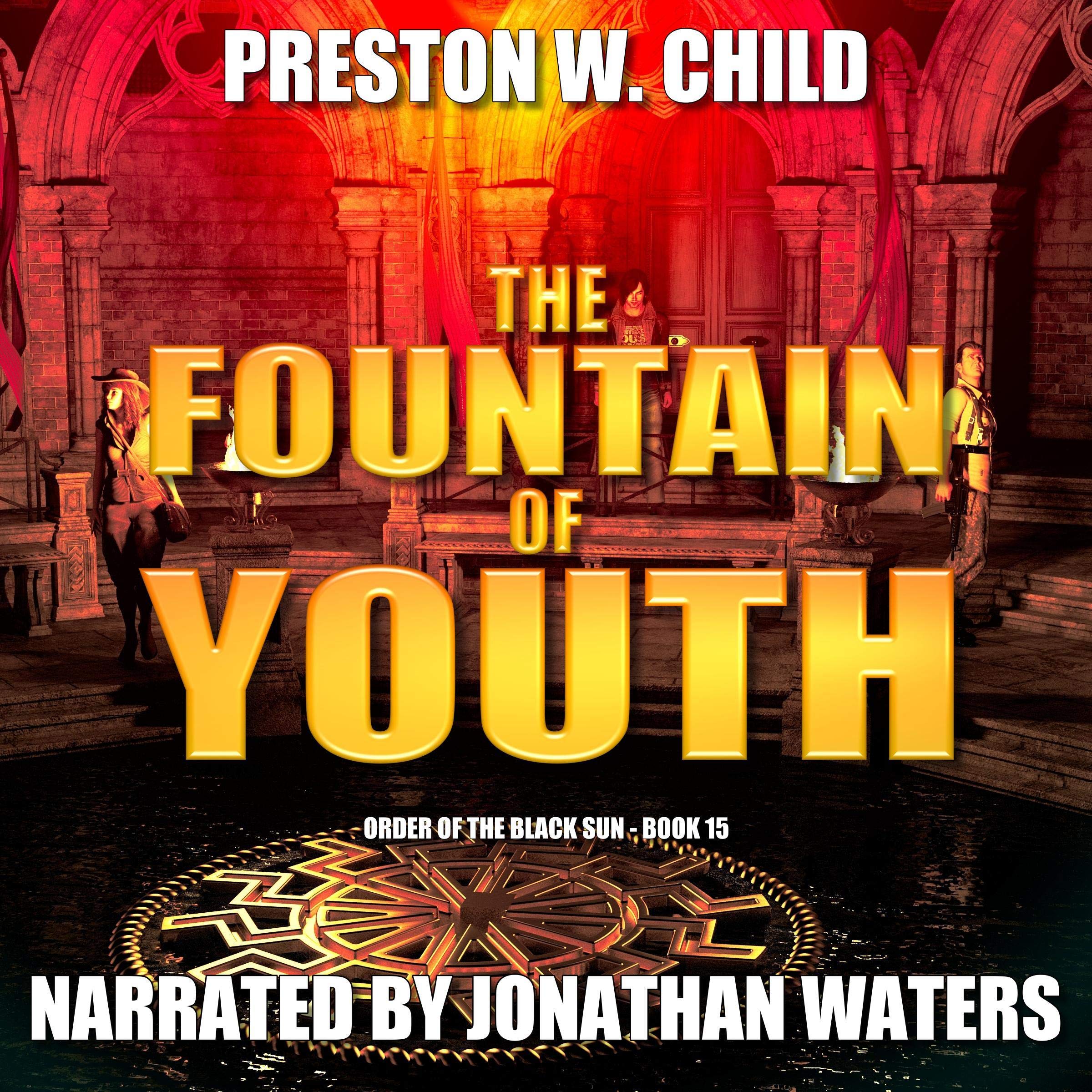 Cover art for The Fountain of Youth: Order of the Black Sun Series, Book 15