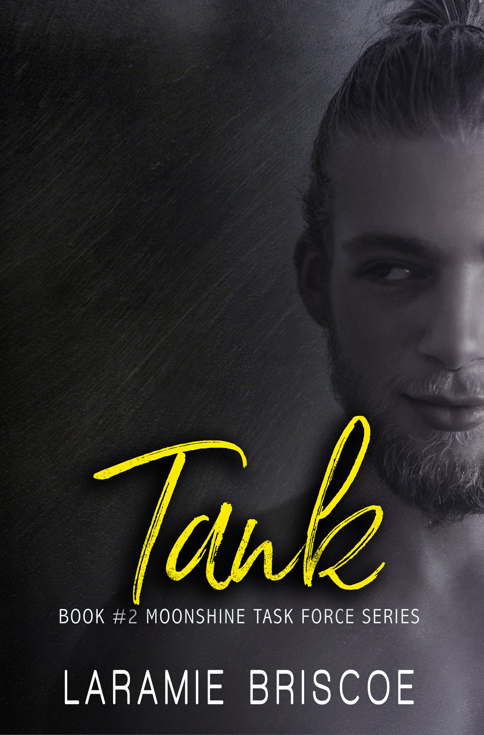 Tank (Moonshine Task Force Book 2)