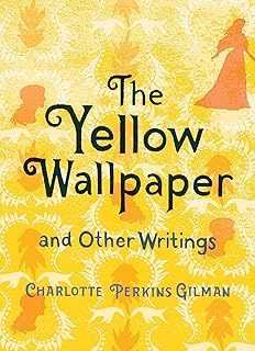 The Yellow Wallpaper and Other Writings (Women's Voices)