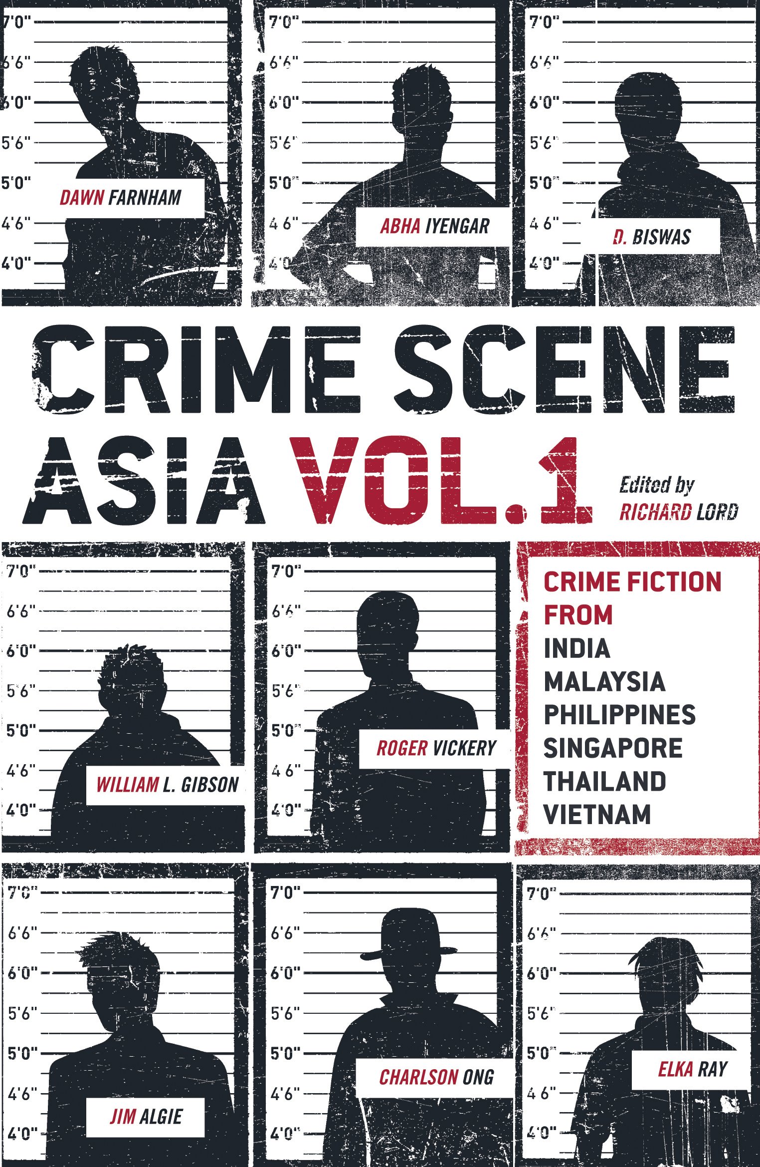 Crime Scene Asia: Crime fiction from India, Malaysia, Philippines, Singapore, Thailand & Vietnam