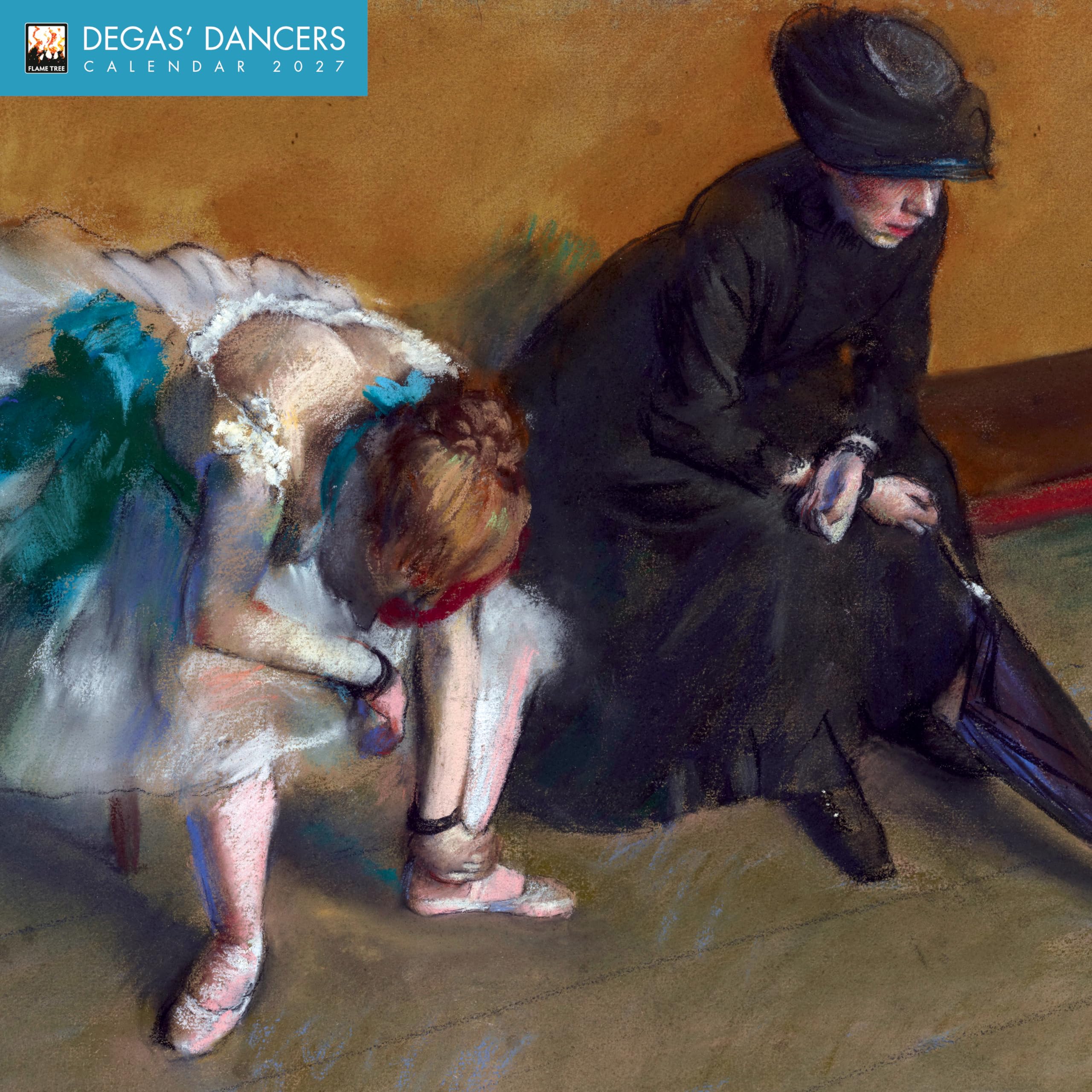 Degas' Dancers Wall Calendar 2027 (Art Calendar): Original Flame Tree Publishing-Kalender [Kalender]