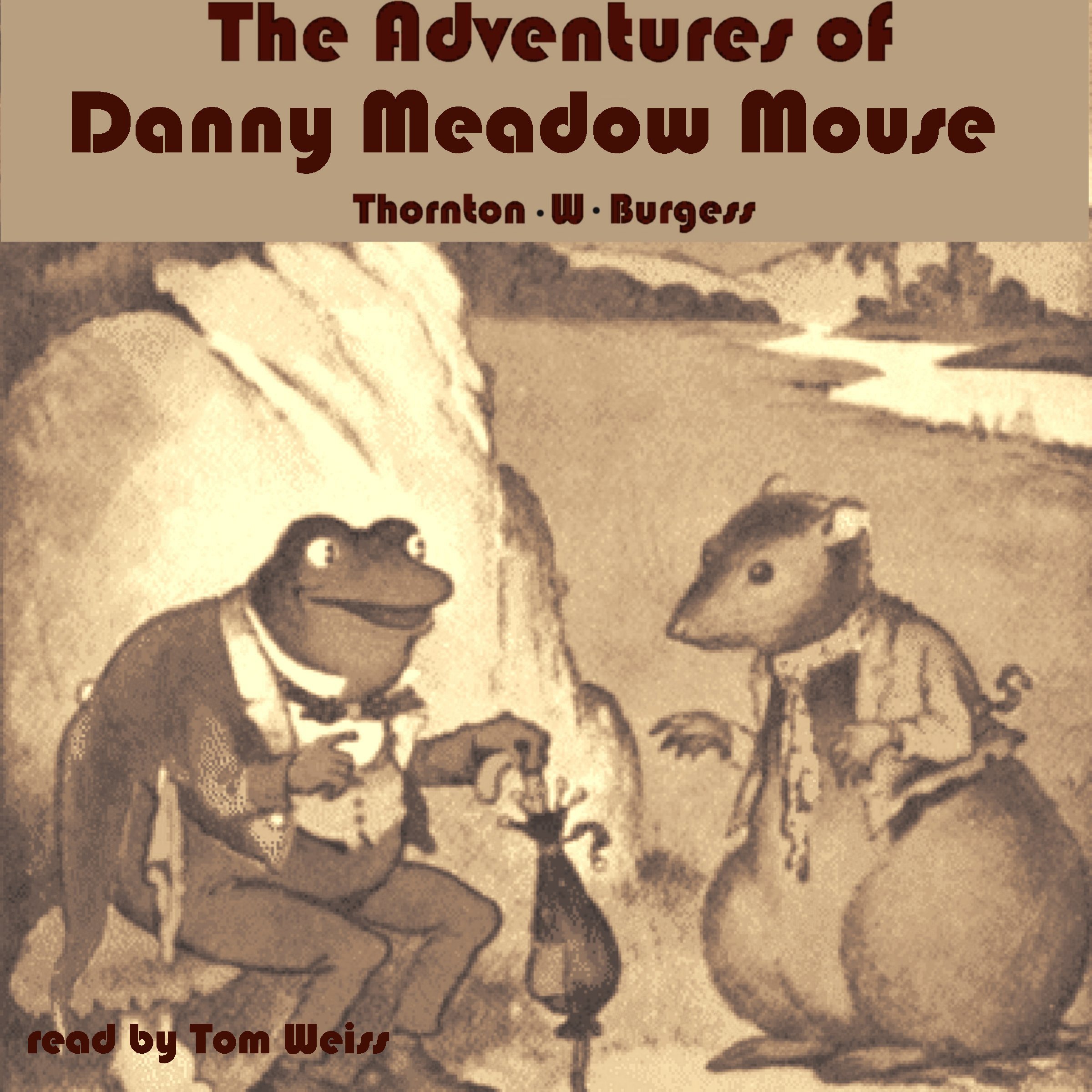 The Adventures of Danny Meadow Mouse