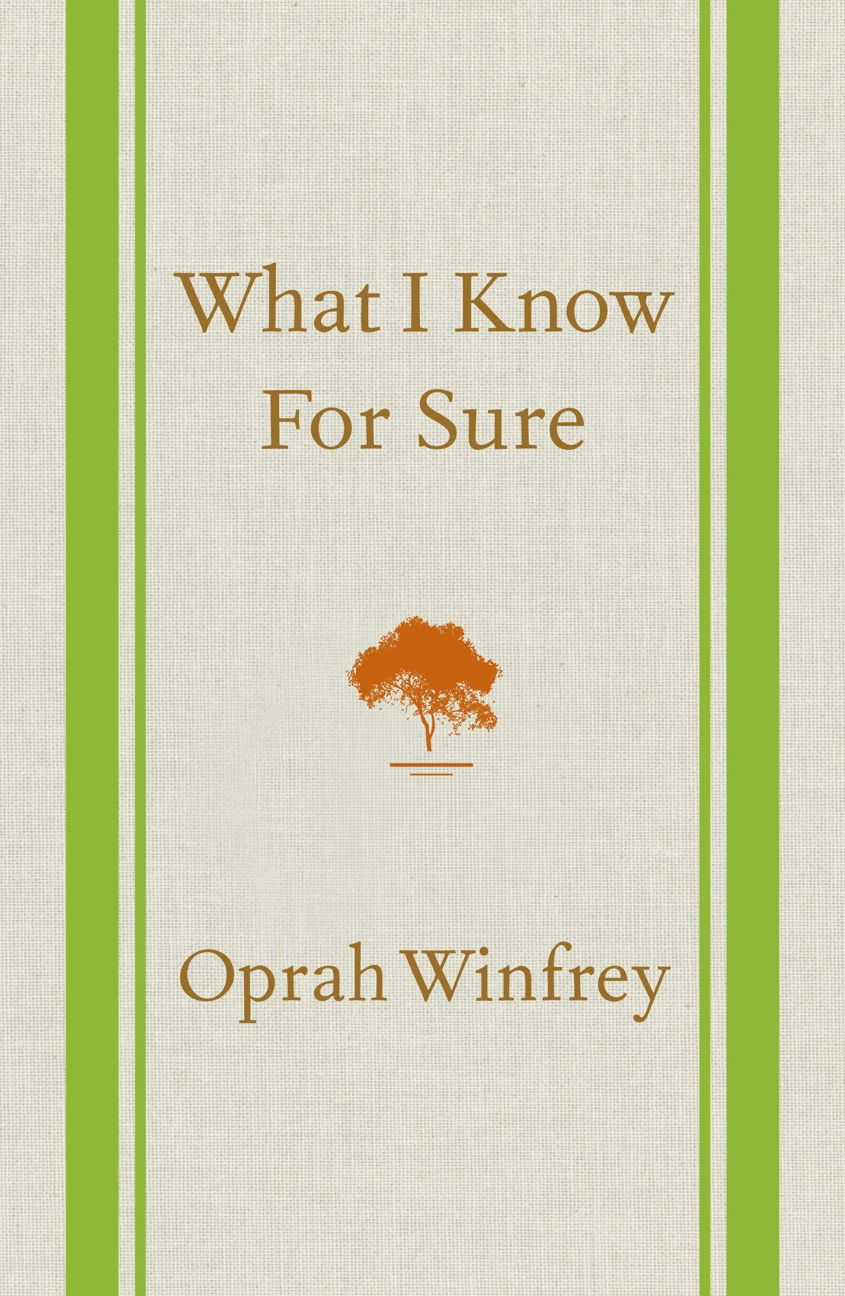 What I Know For Sure Hardcover – September 2, 2014