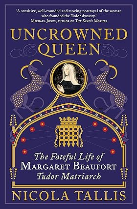 Uncrowned Queen: The Treacherous Life of Margaret Beaufort, Tudor Rebel-Wow! eBook