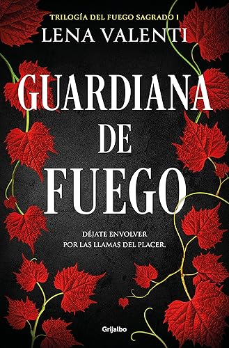 Guardiana de fuego (Trilogía del Fuego Sagrado 1) (Ficción) - Español