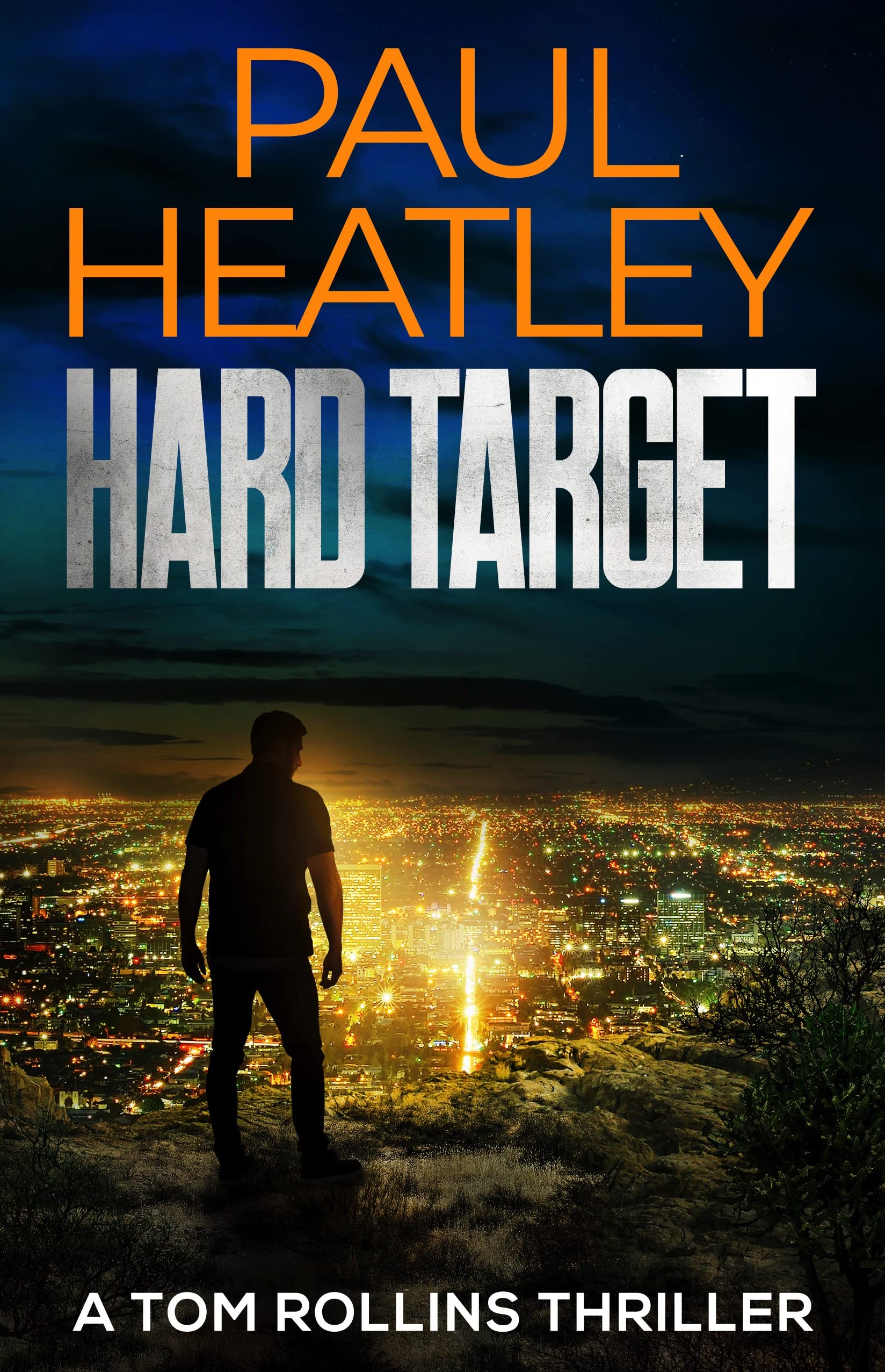 Hard Target (A Tom Rollins Thriller Book 7)