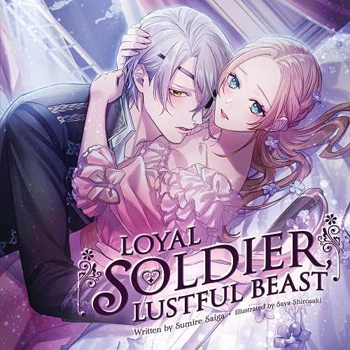 Loyal Soldier, Lustful Beast