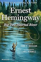 Big Two-Hearted River: The Centennial Edition