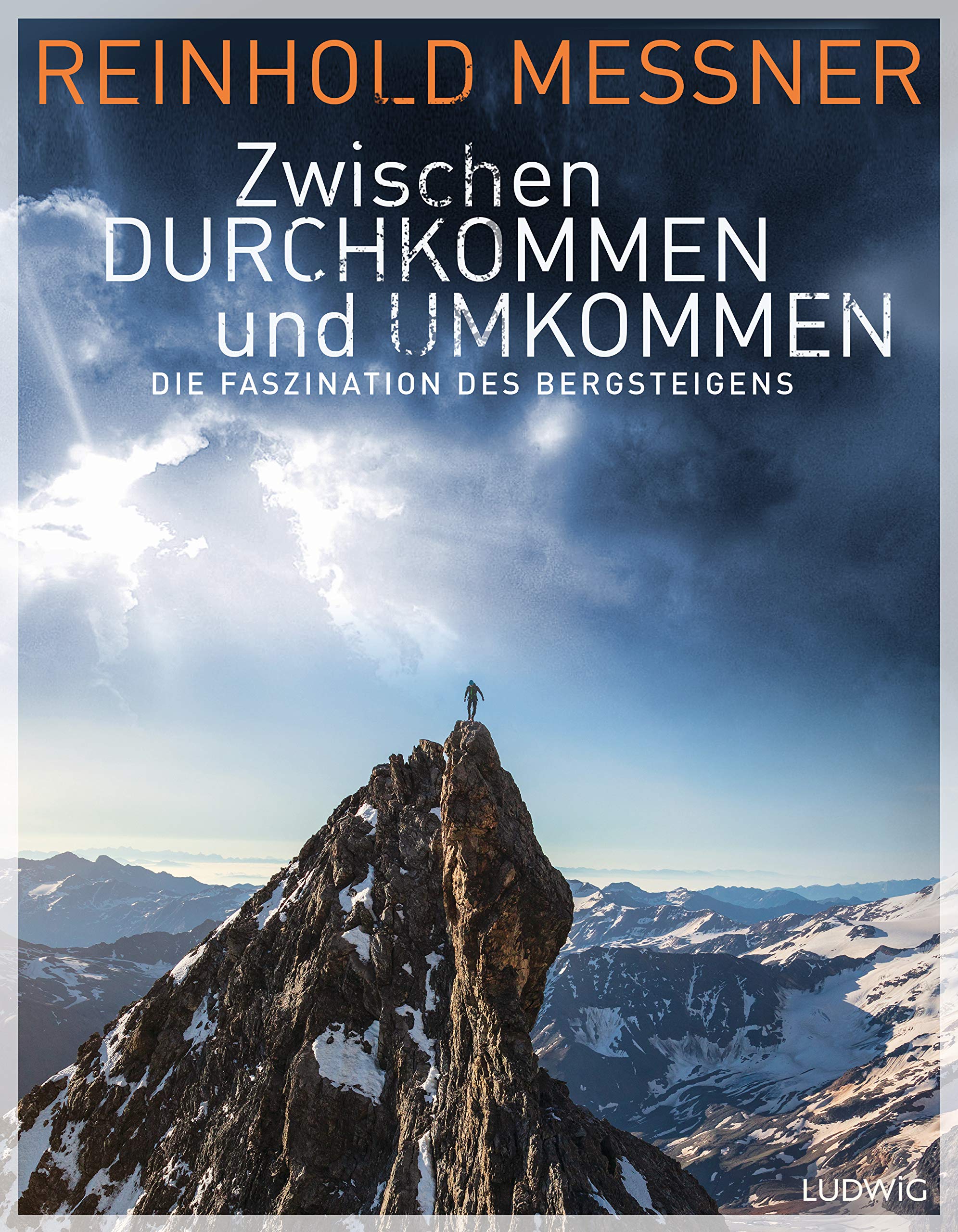 Zwischen Durchkommen und Umkommen: Die Faszination des