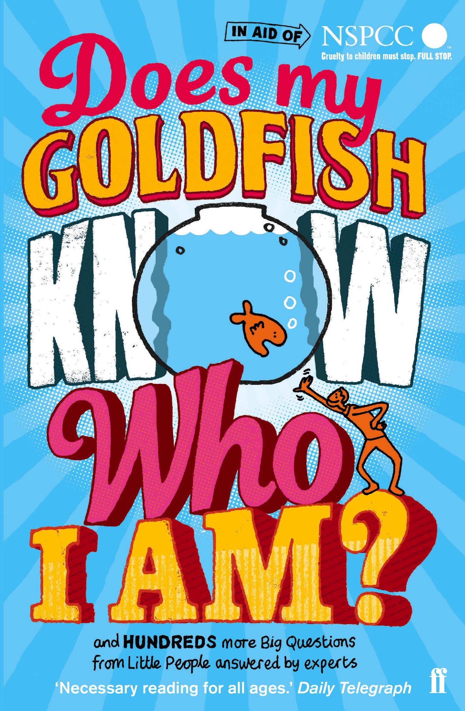 Does My Goldfish Know Who I Am?: and hundreds m. Harris, Grylls, Cox, Moyes,**