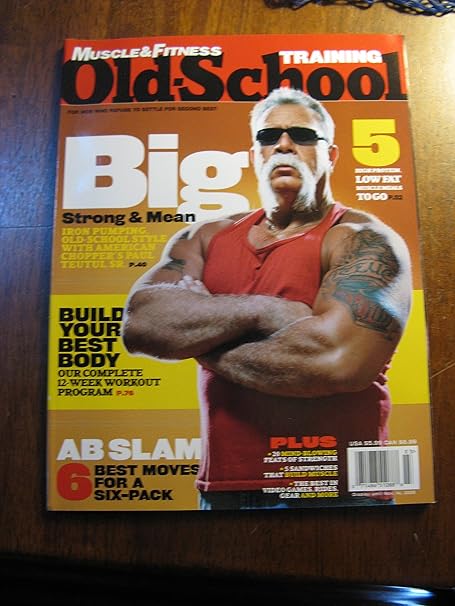 Amazon Com Muscle Fitness Old School Training November 14 2005 Tv S American Chopper Paul Teutul Sr Cover Single Issue Everything Else Amazon Com Muscle Fitness Old School Training November 14 2005 Tv S American Chopper Paul Teutul Sr Cover Single Issue Everything Else