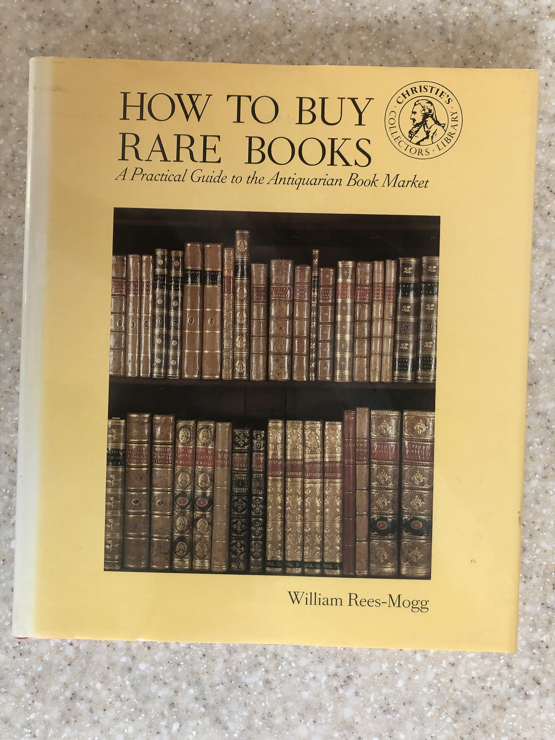 洋書 The Collector's Guide to Antiquarian How to Buy Rare Books: A Practical Guide to the Antiquarian Book