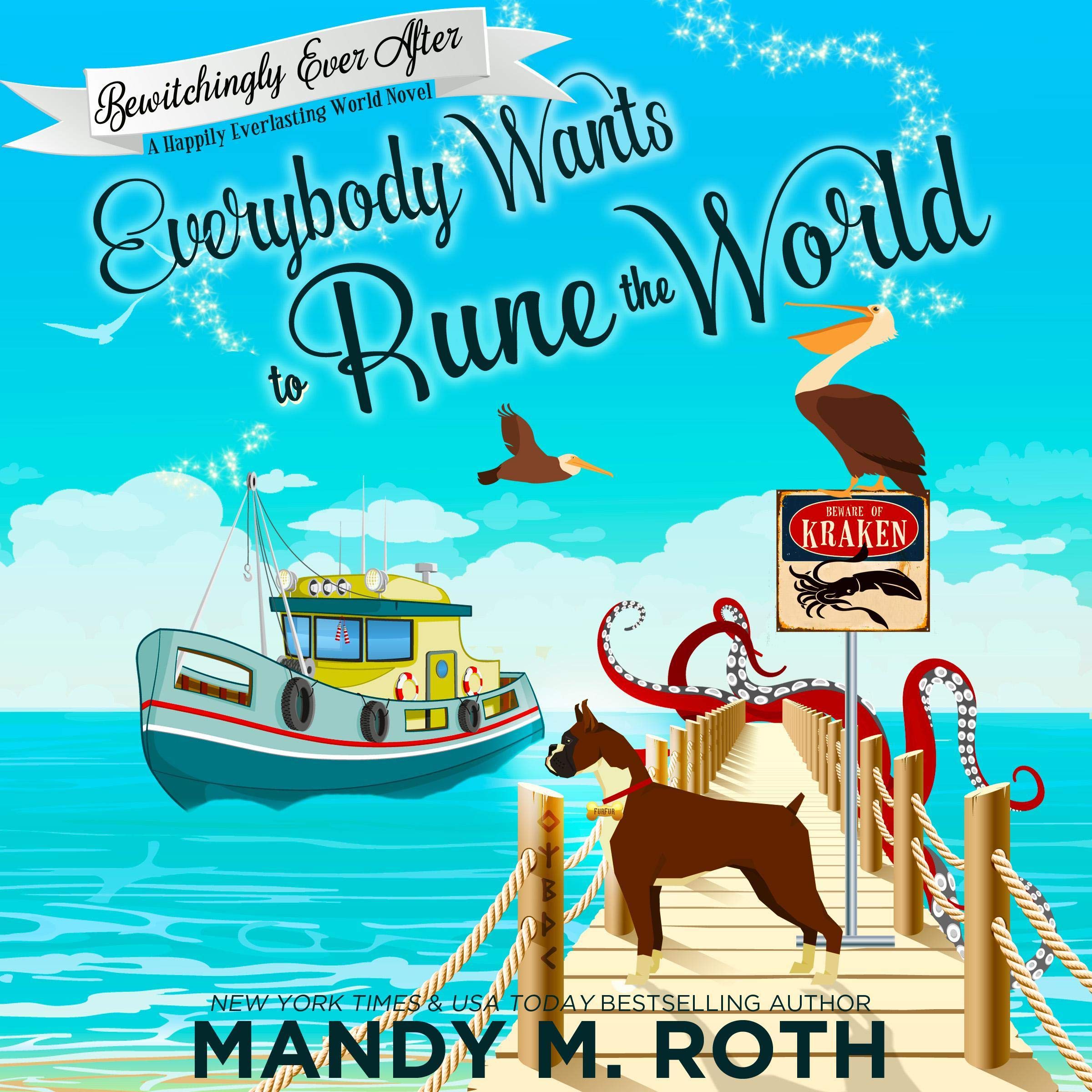 Cover art for Everybody Wants to Rune the World: A Happily Everlasting World Novel