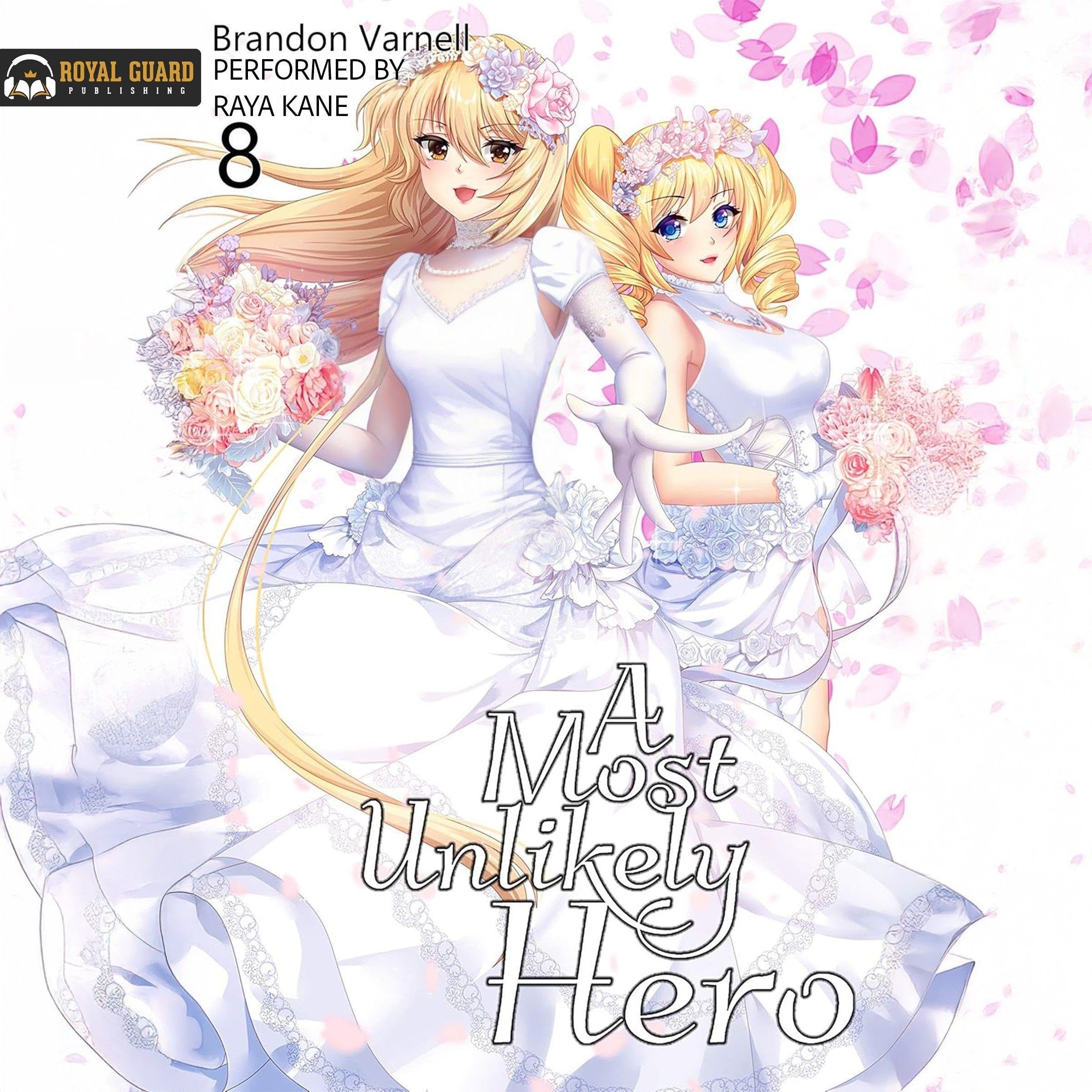 A Most Unlikely Hero, Volume 8