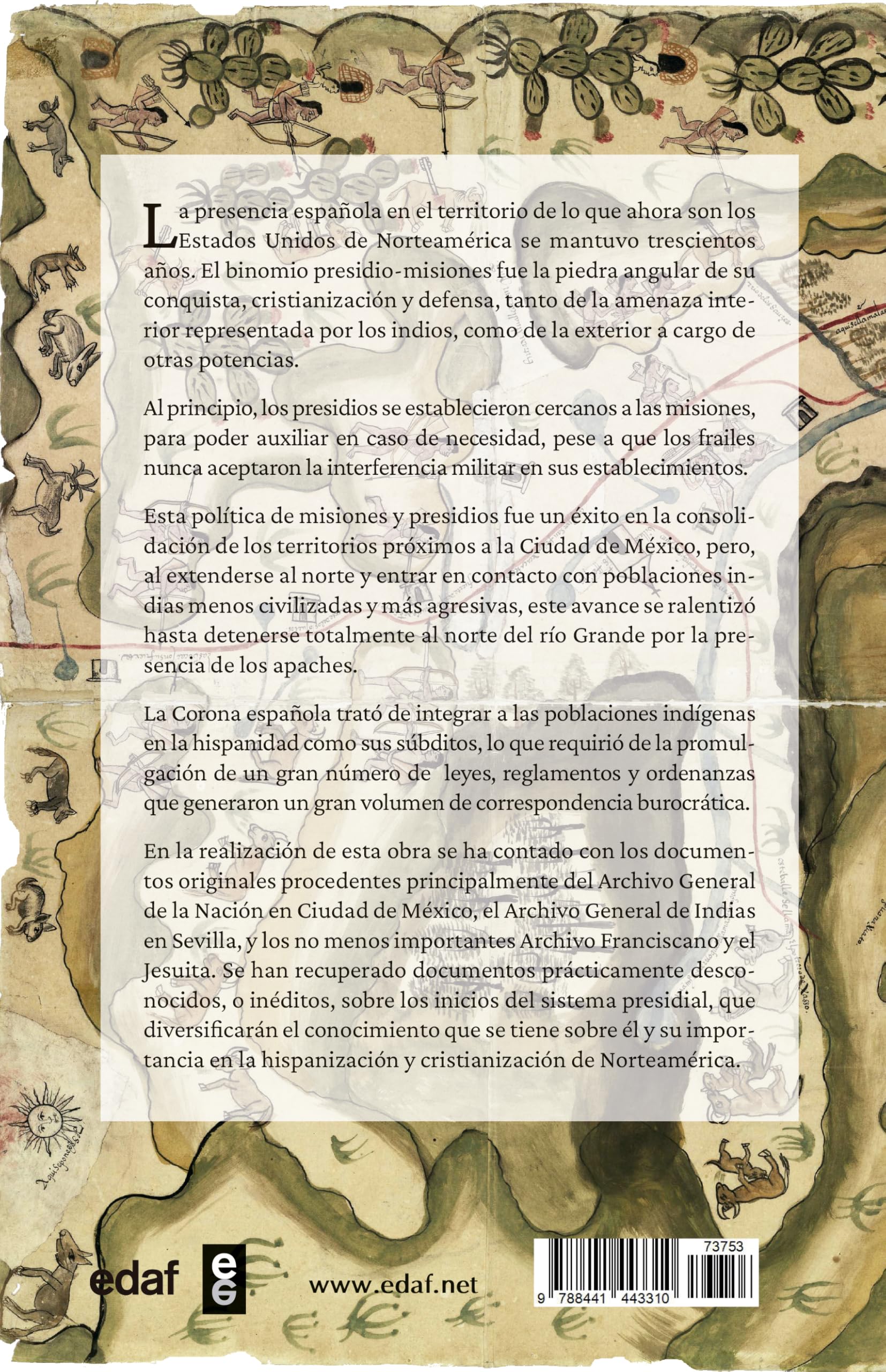 Presidio: La historia documentada de 300 años en la Frontera Norte (Clío. Crónicas de la historia)