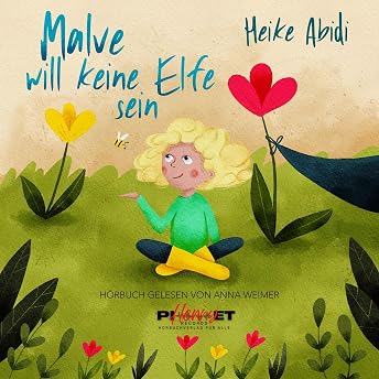 Malve will keine Elfe sein Hörbuch von Heike Abidi episode artwork