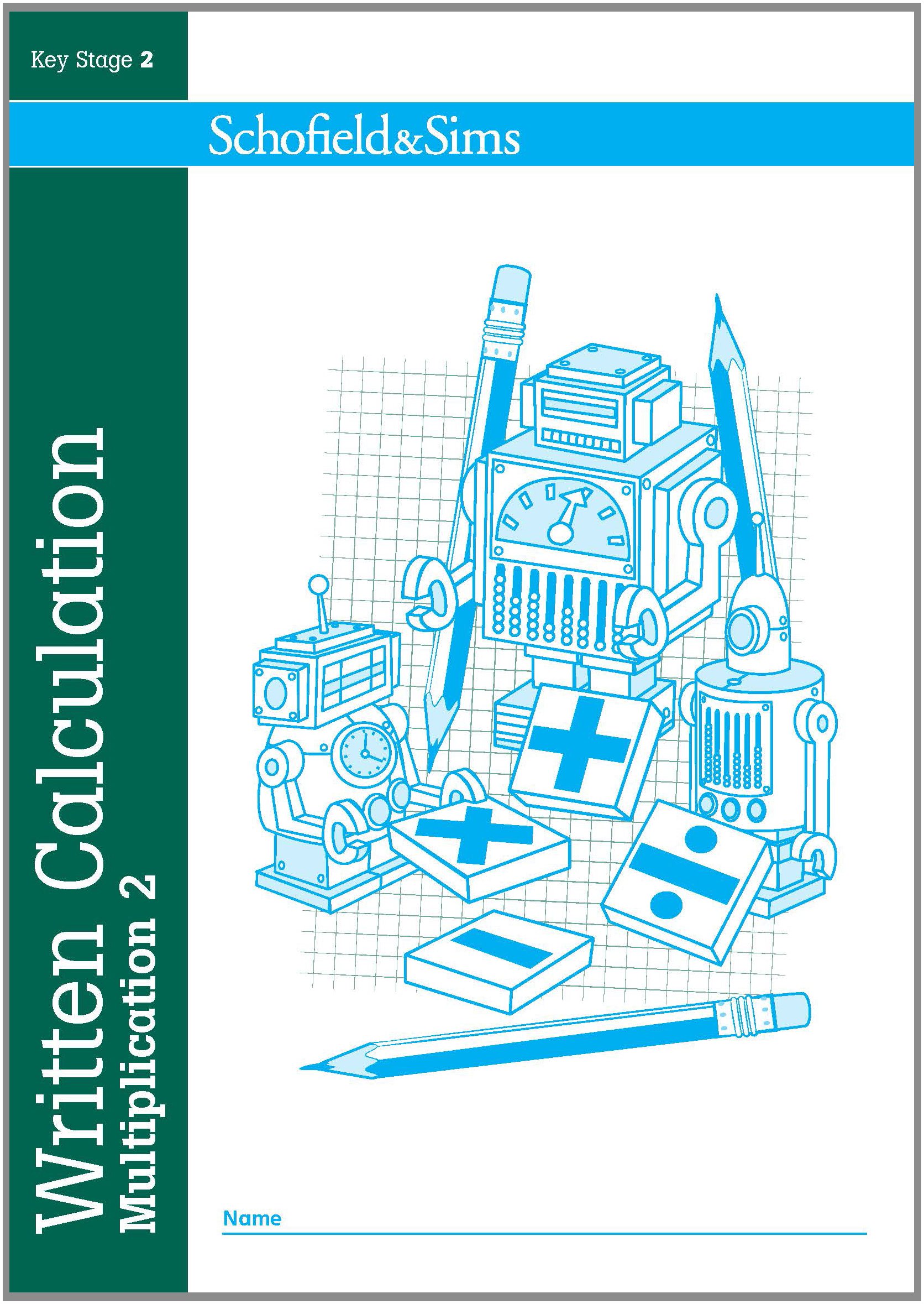 Written Calculation: Multiplication Book 2 - KS2, Ages 7-11