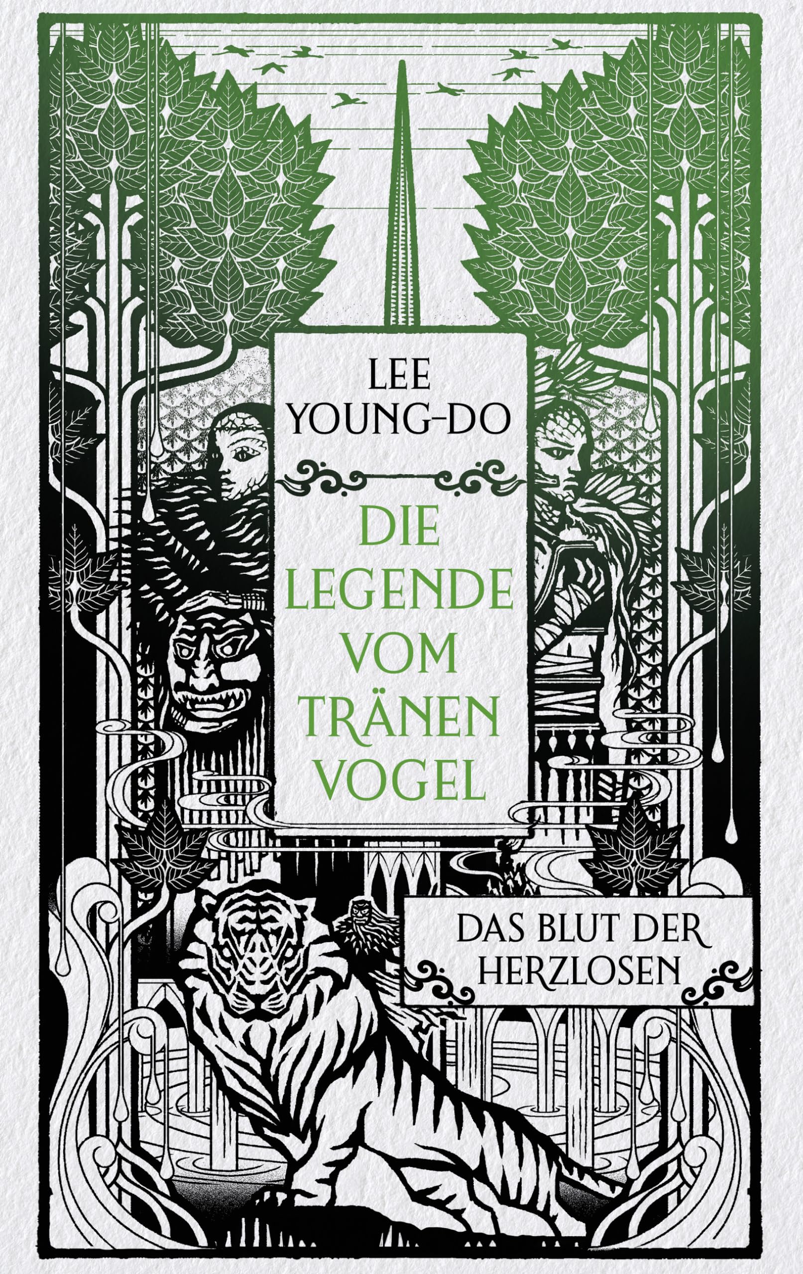 Das Blut der Herzlosen – Die Legende vom Tränenvogel 1: Roman