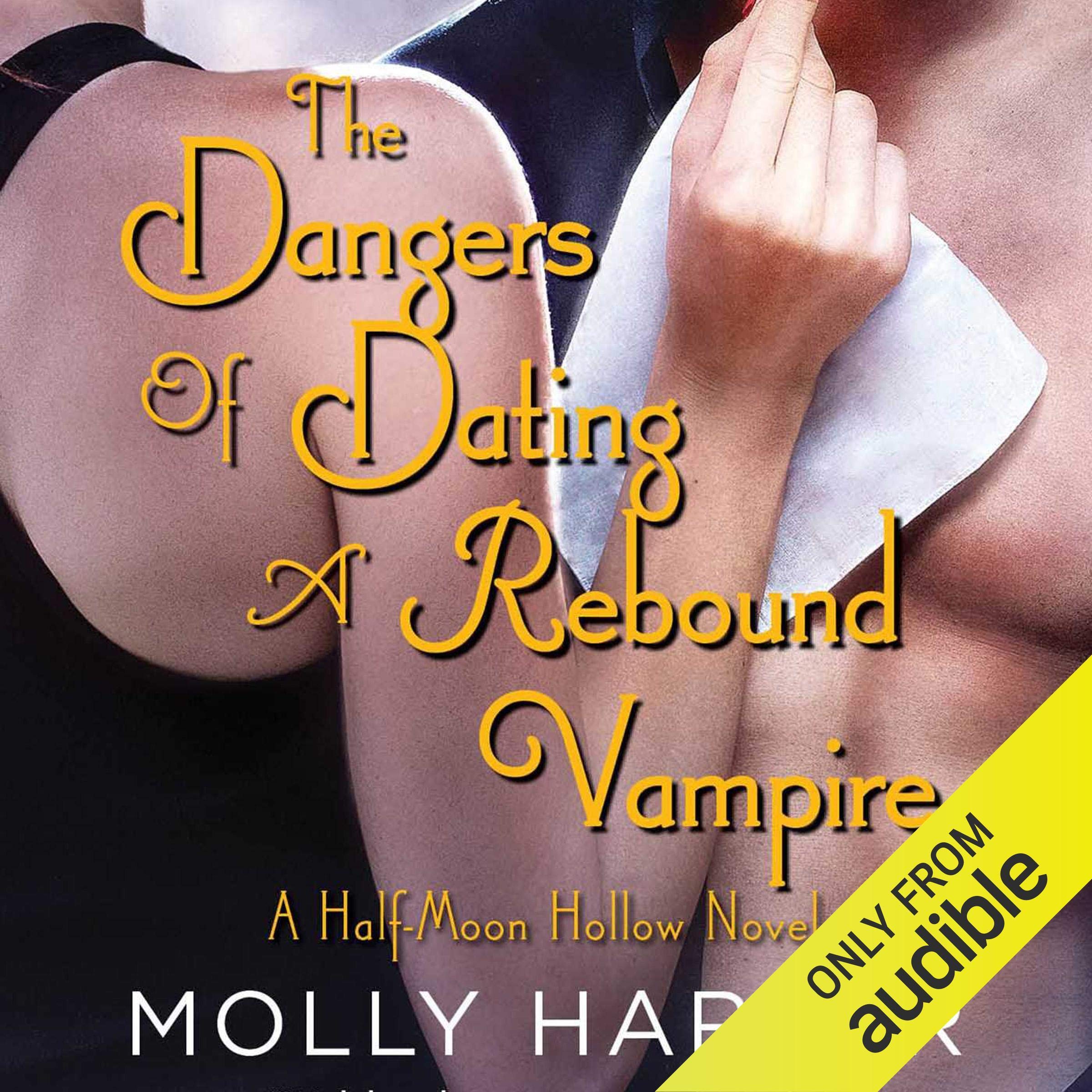Cover art for The Dangers of Dating a Rebound Vampire