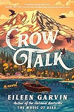 Crow Talk: A Novel