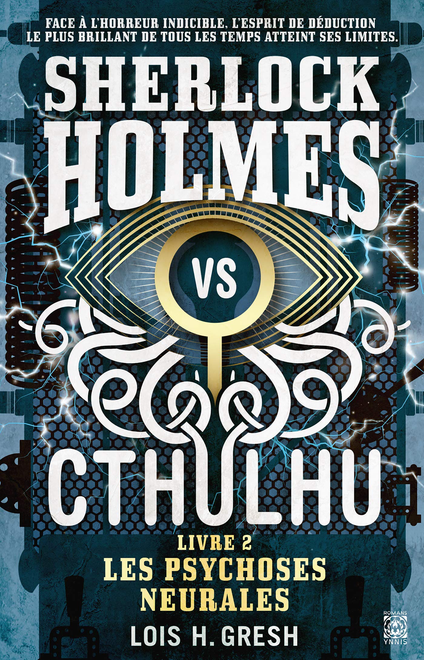 Sherlock vs Cthulhu T2: Les Psychoses Neurales