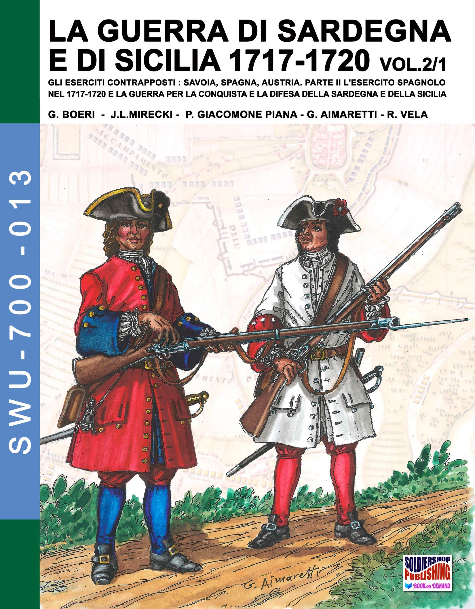 La guerra di Sardegna e di Sicilia vol 2 1 livre histoire militaire