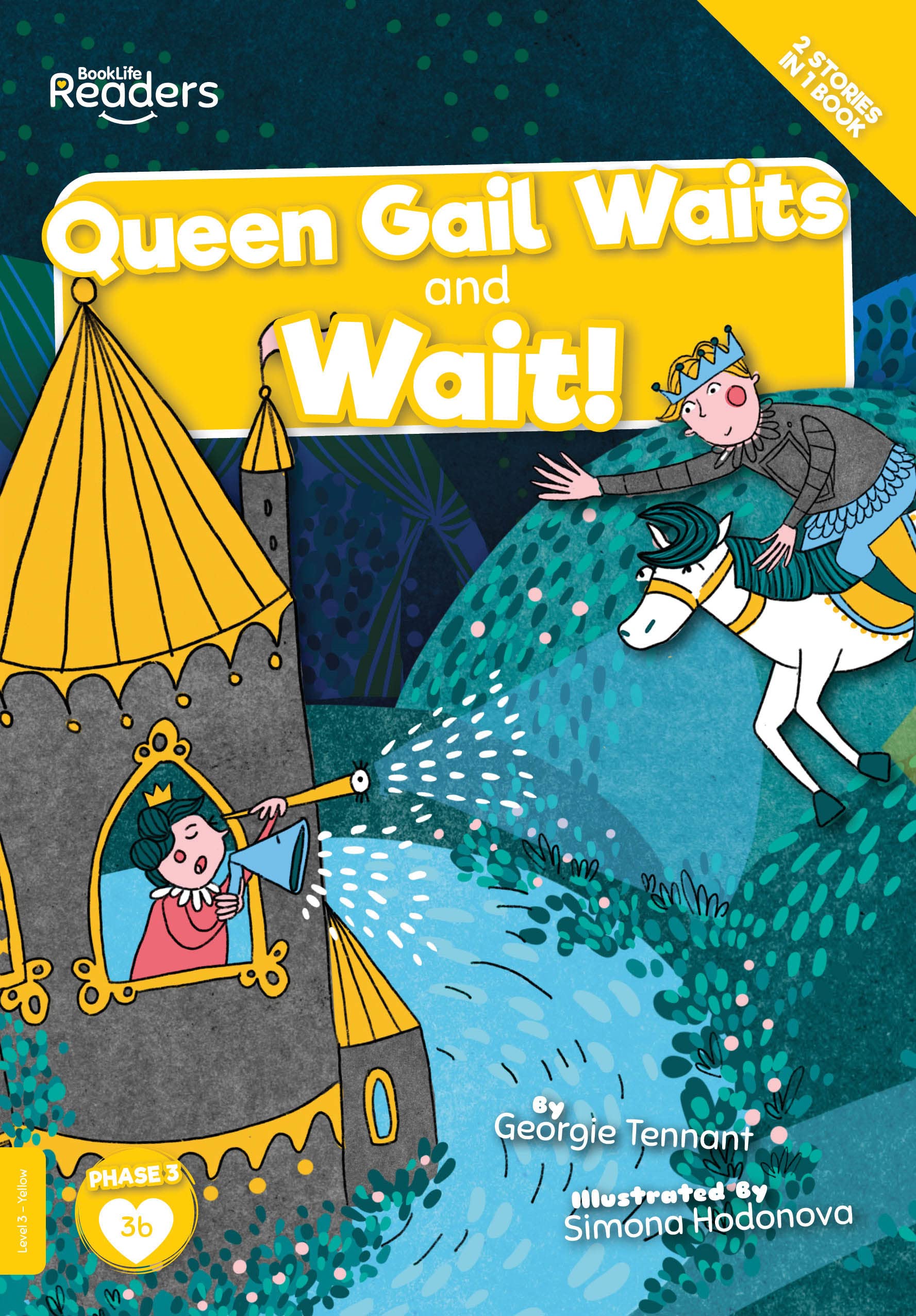 Queen Gail Waits and Wait! by Georgie Tennant, Simona Hodonova - 9781839274411
