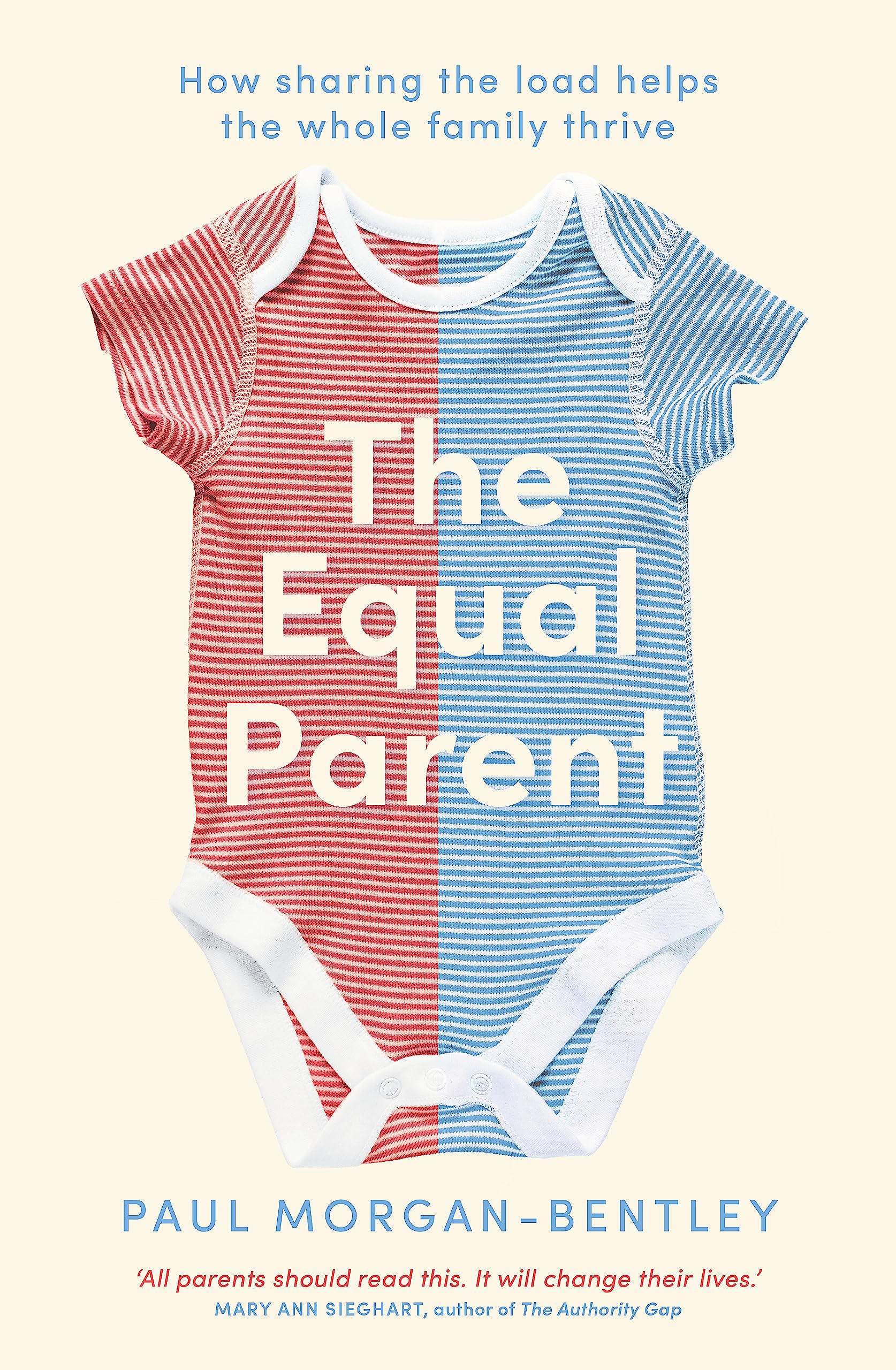 The Equal Parent: How Sharing the Load Helps the Whole Family Thrive