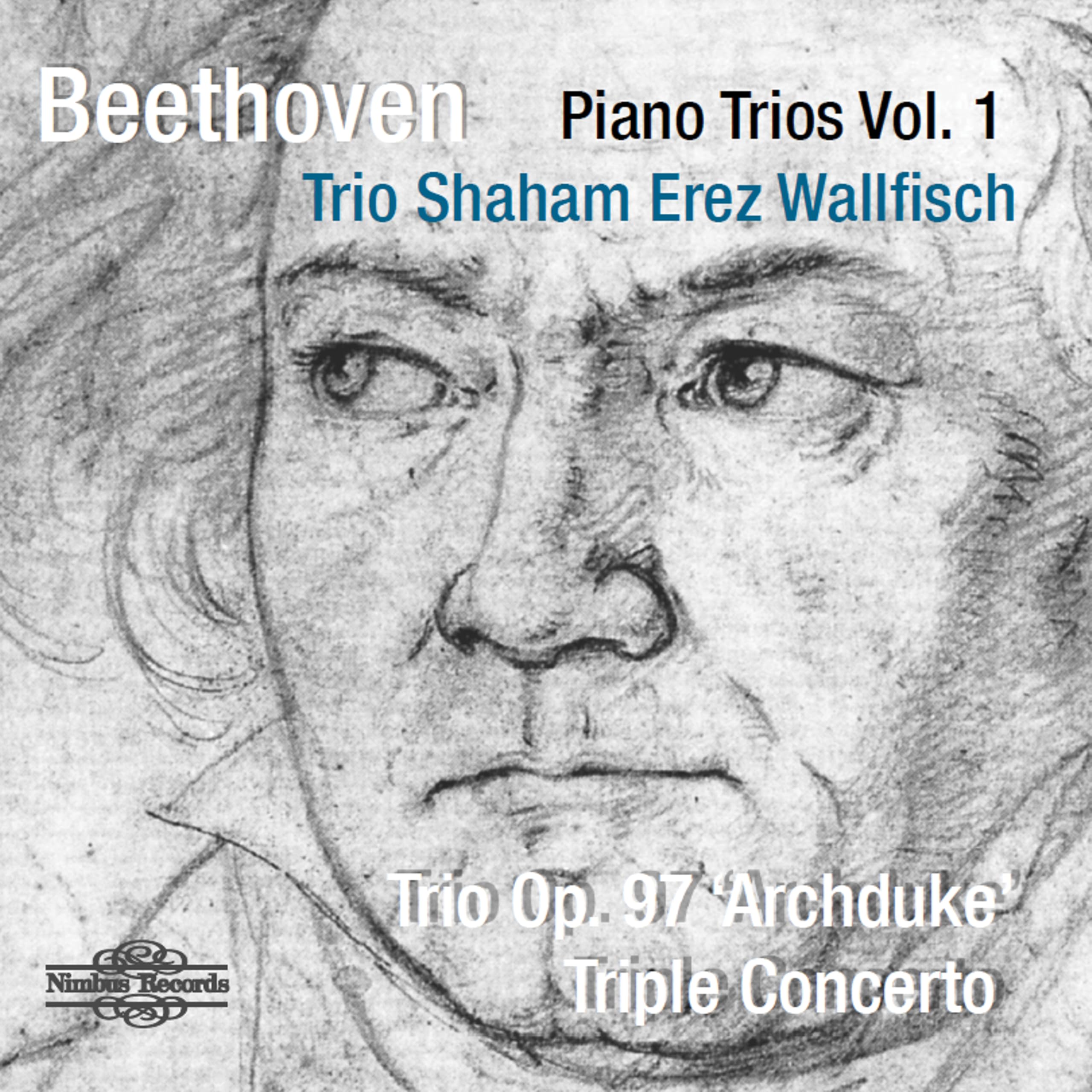 Beethoven: Piano Trios, Vol. 1: Trio Op. 97 'Archduke' Triple Concerto