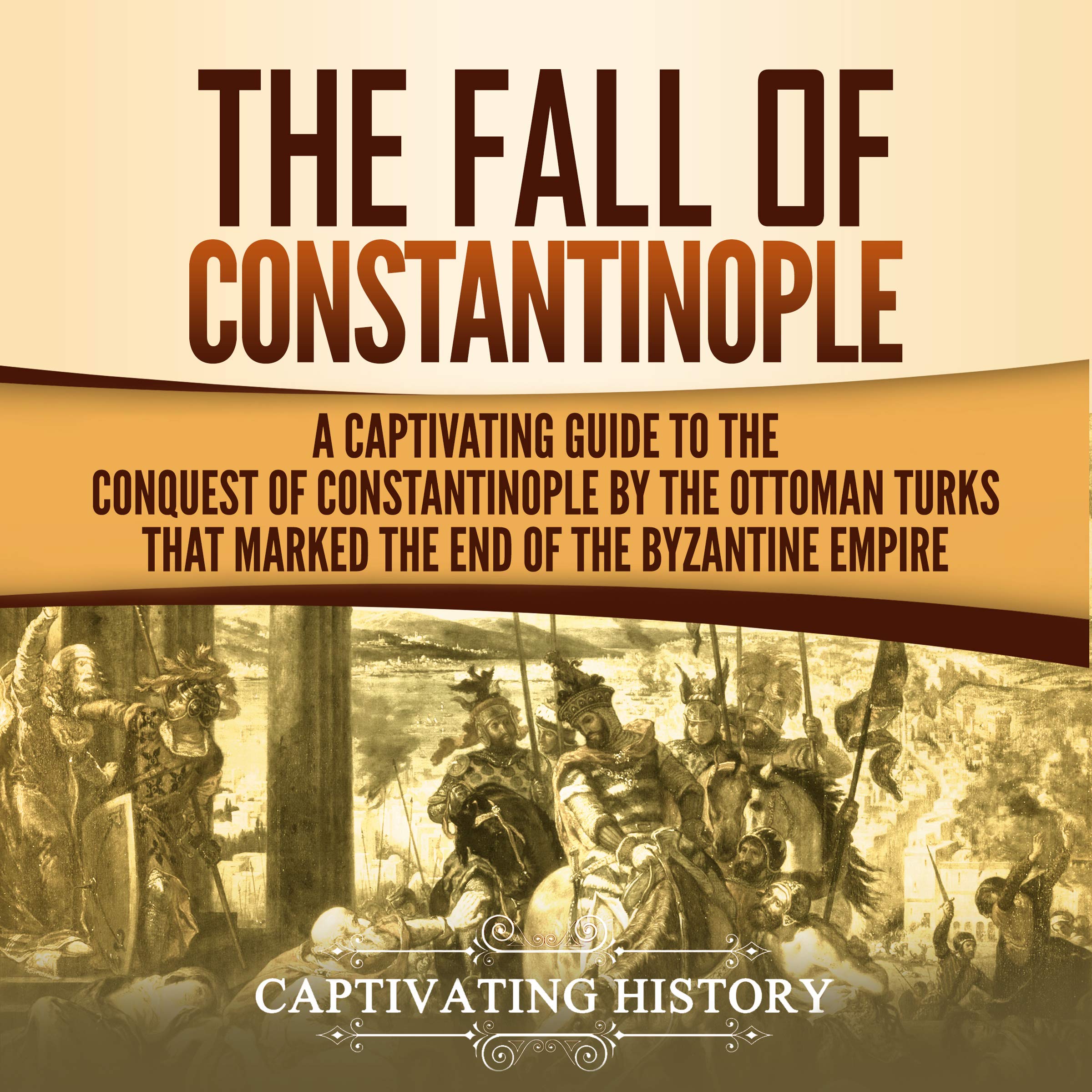Cover art for The Fall of Constantinople