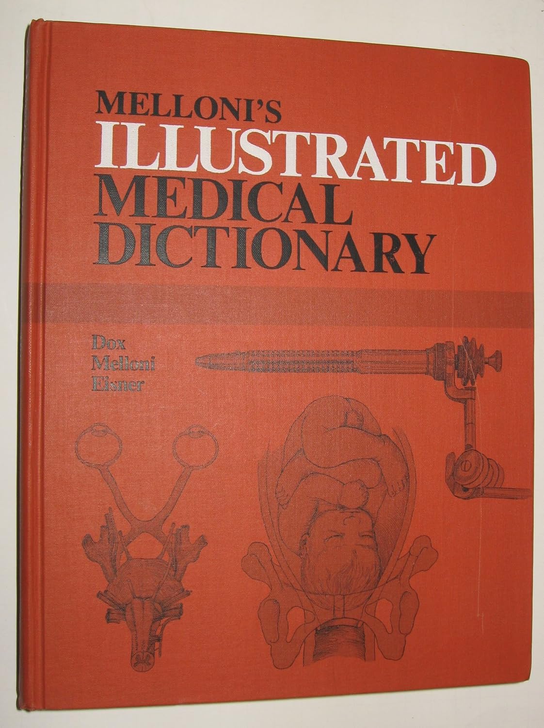 Melloni's illustrated medical dictionary