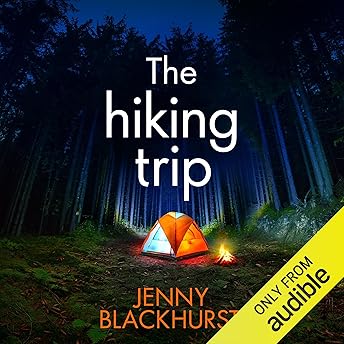 The Hiking Trip Audiobook by Jenny Blackhurst