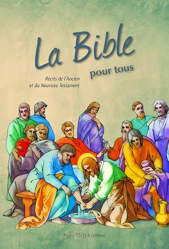 La bible pour tous - La bible des écoliers