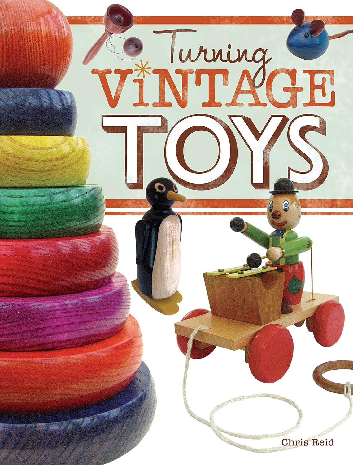 Turning Vintage Toys      Paperback – Illustrated, September 1, 2009