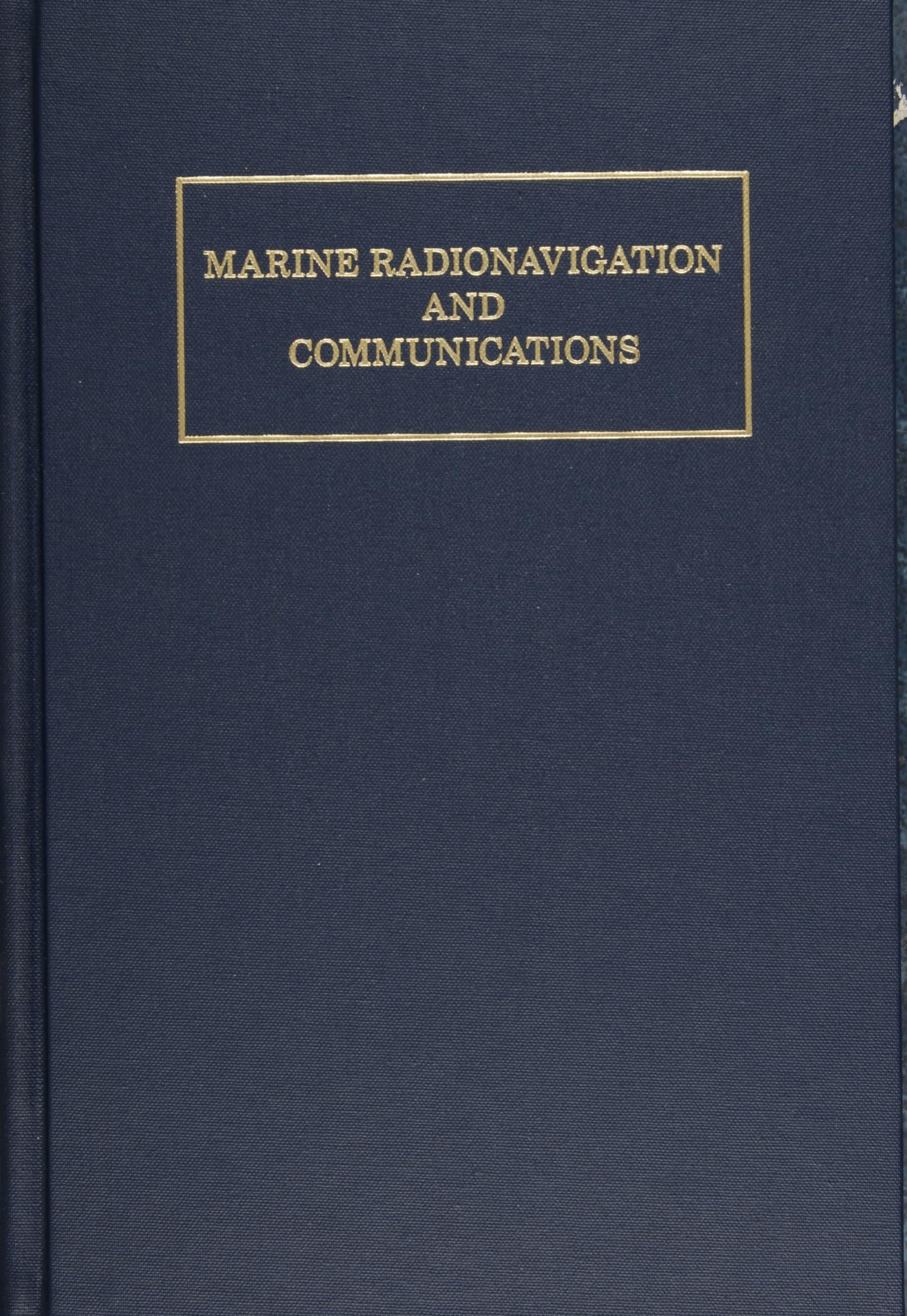 Comprehensive Guide to Marine Radionavigation and Communication Systems