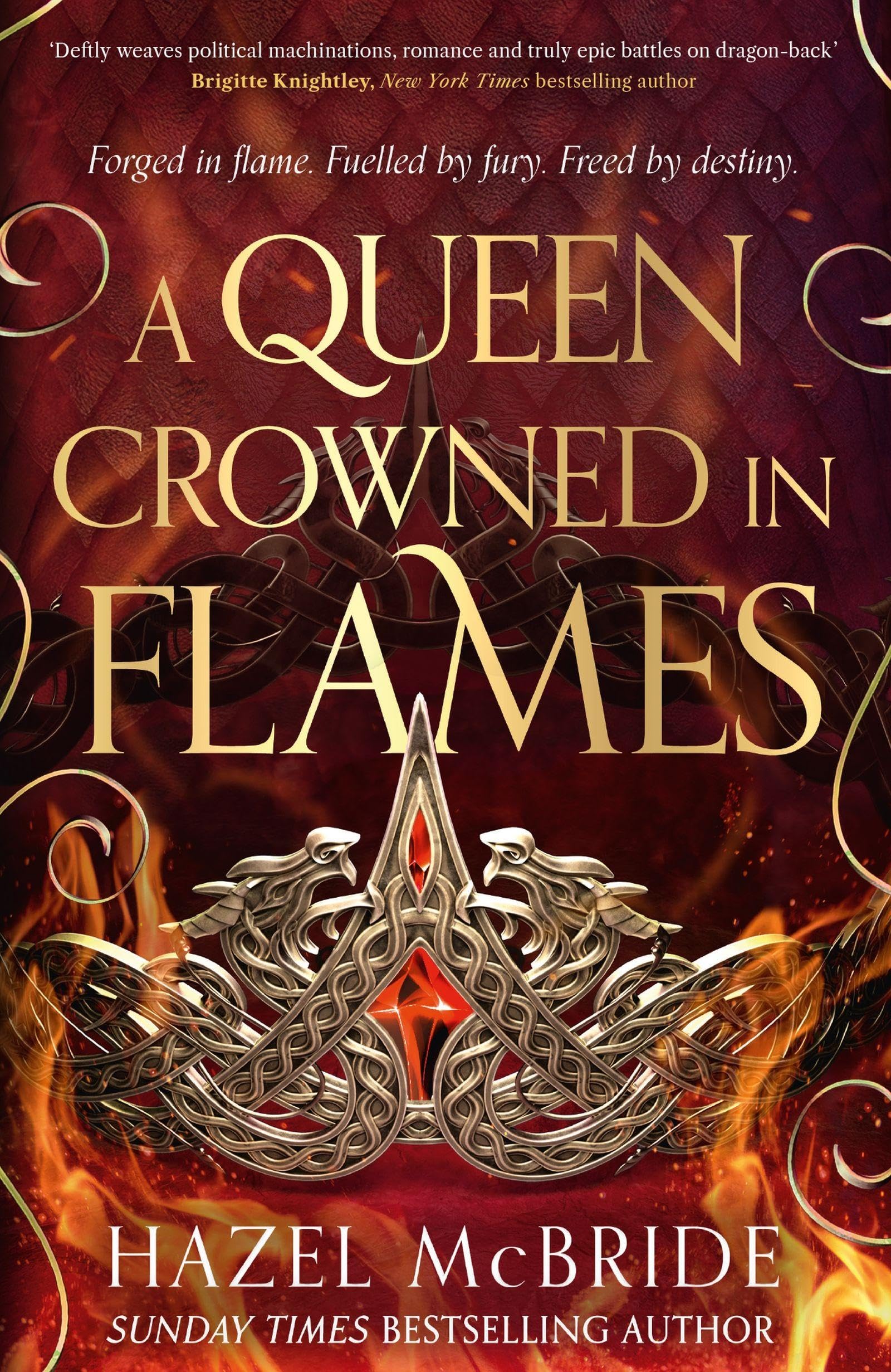 A Queen Crowned in Flames: The hotly anticipated sequel to the