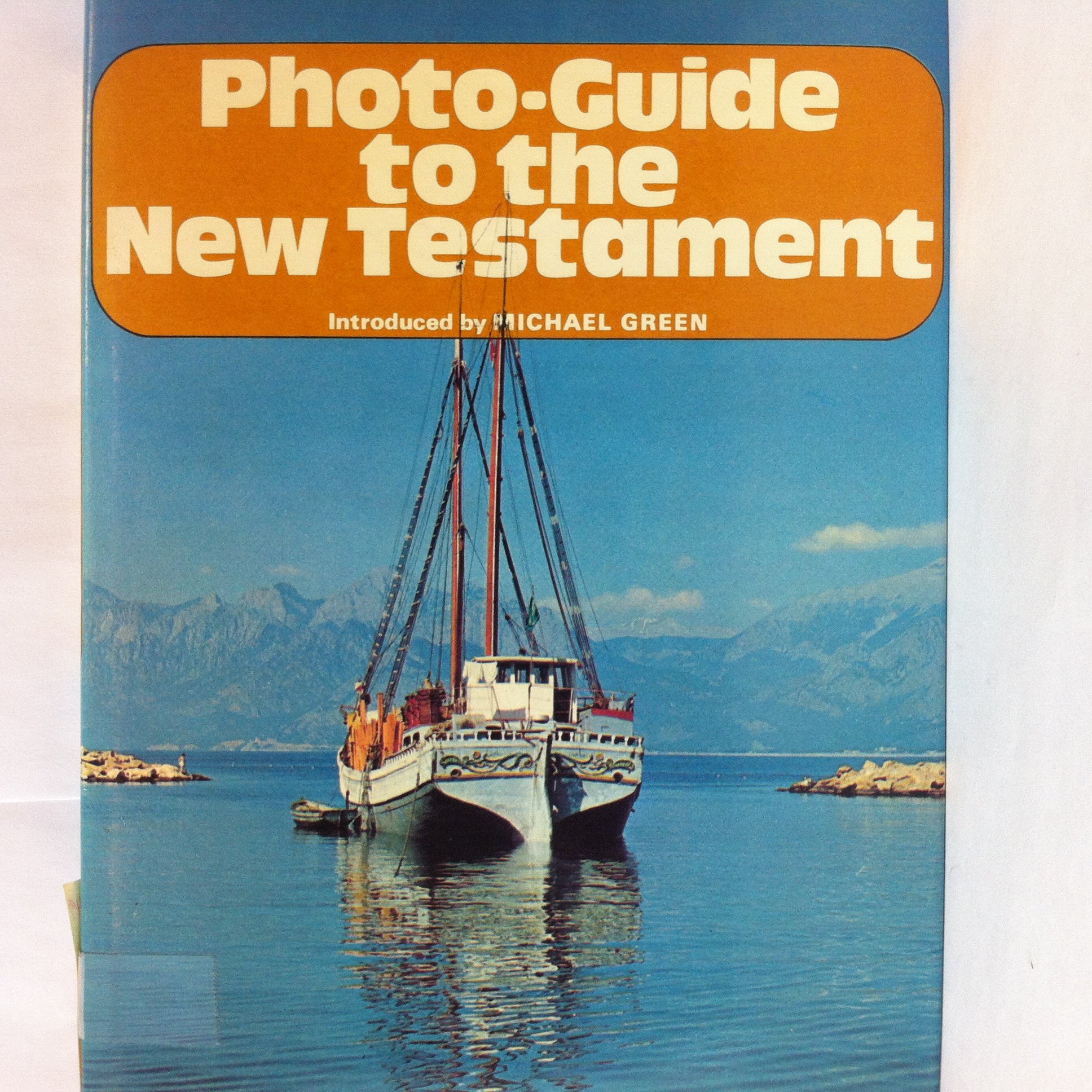 Photo-Guide to the New Testament