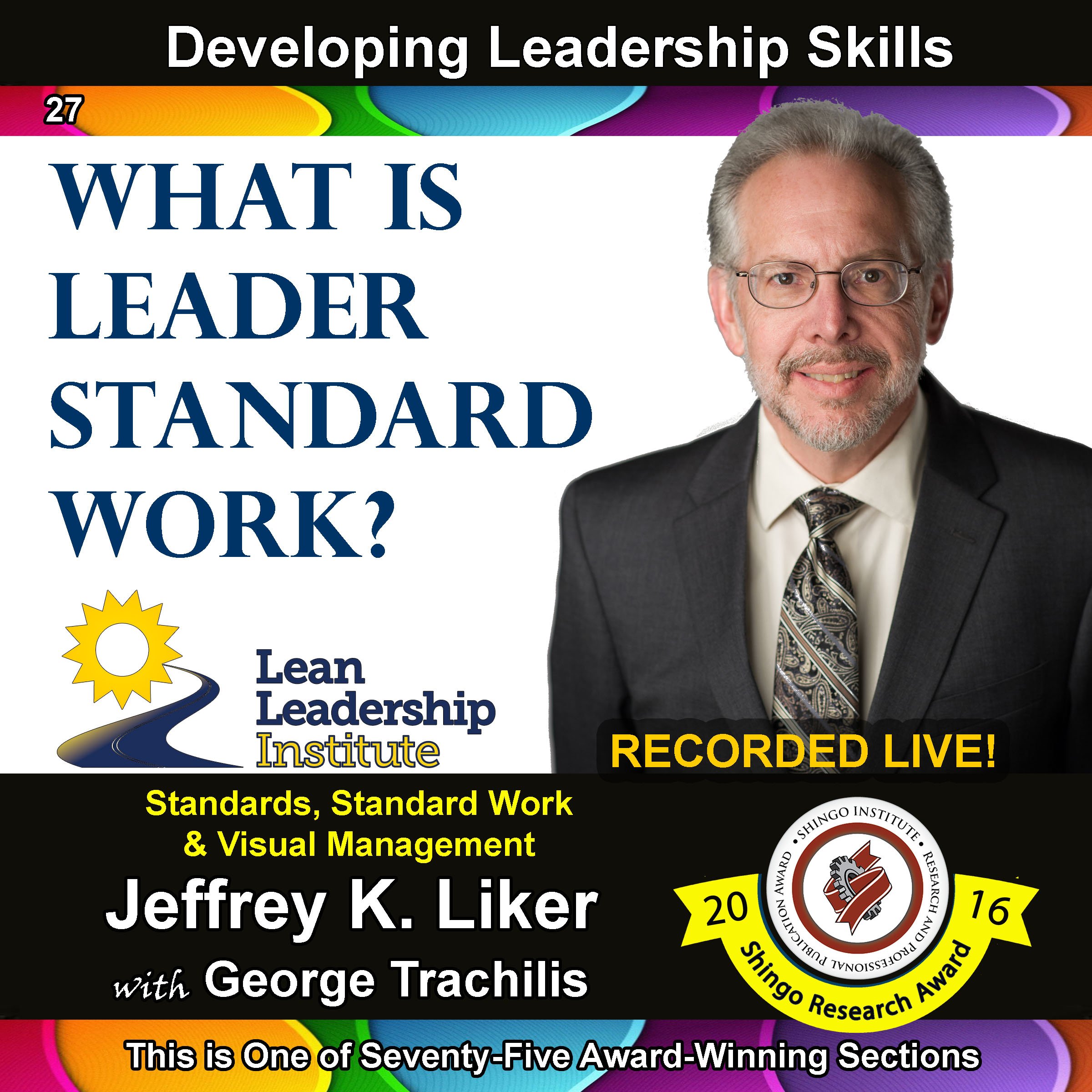 What is Leaders Standard Work? - Module 3 Section 9