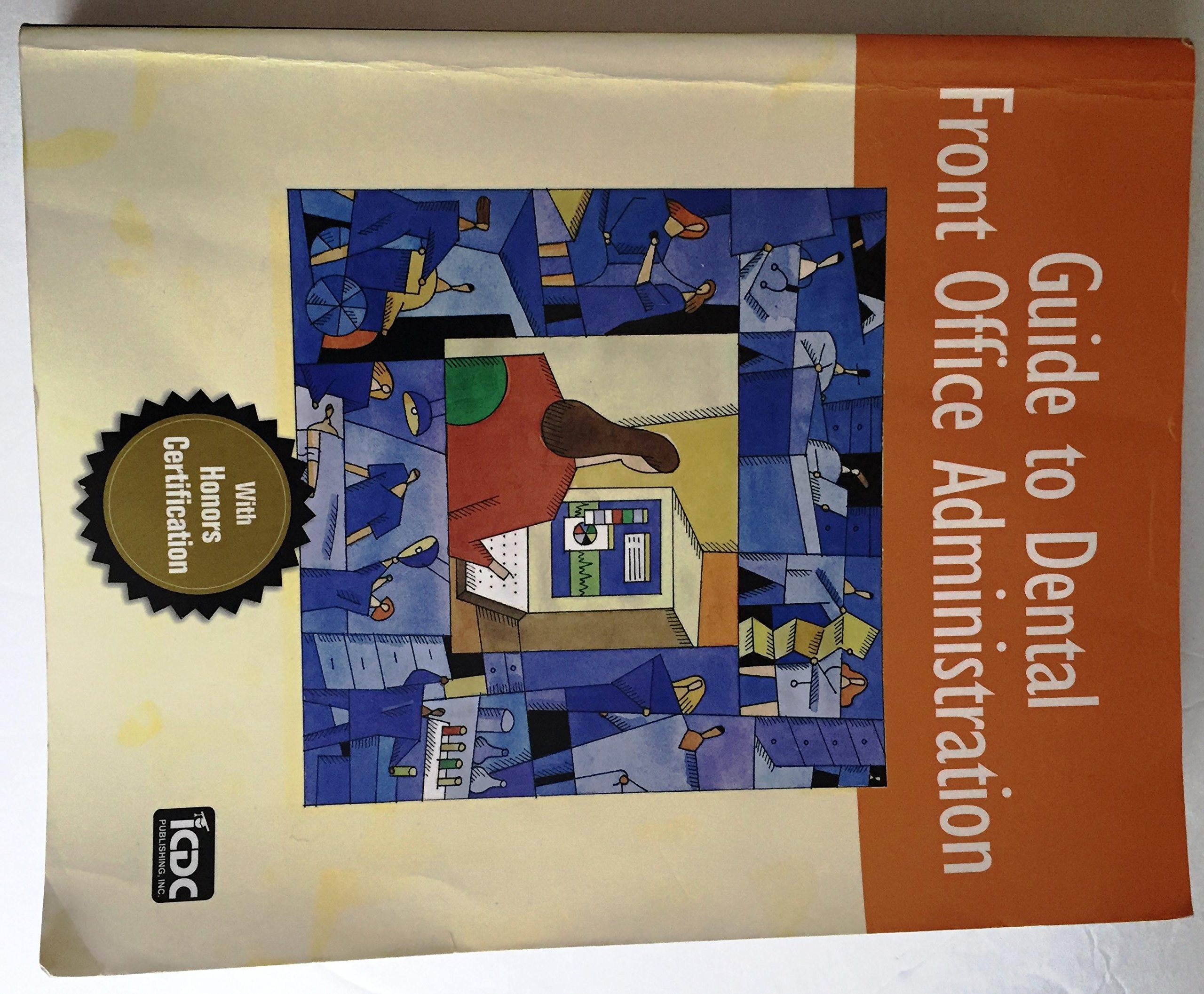 Guide to Dental Front Office Administration