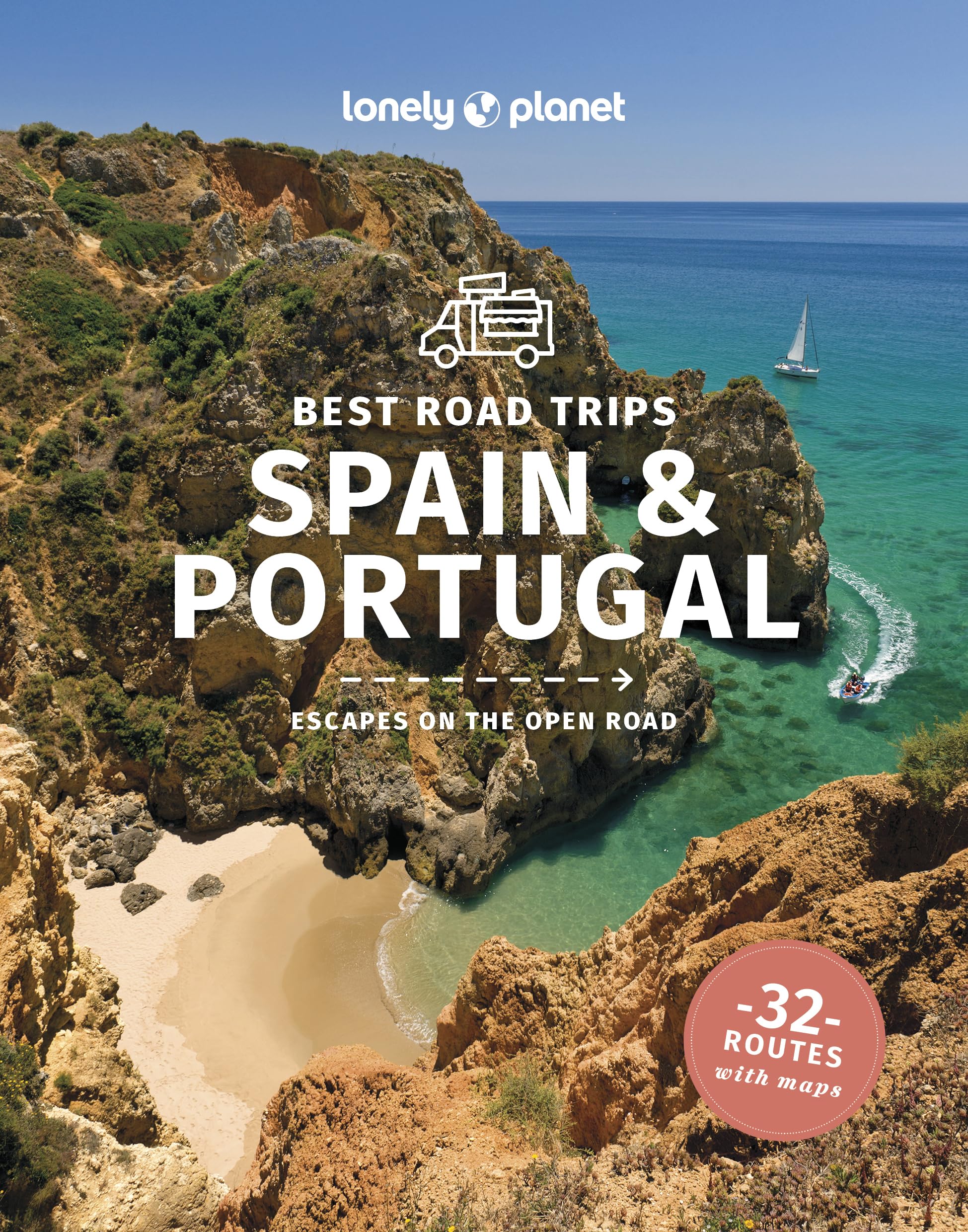 Lonely Planet Best Road Trips Spain & Portugal: best road trips : escapes on the open road (Road Trips Guide)