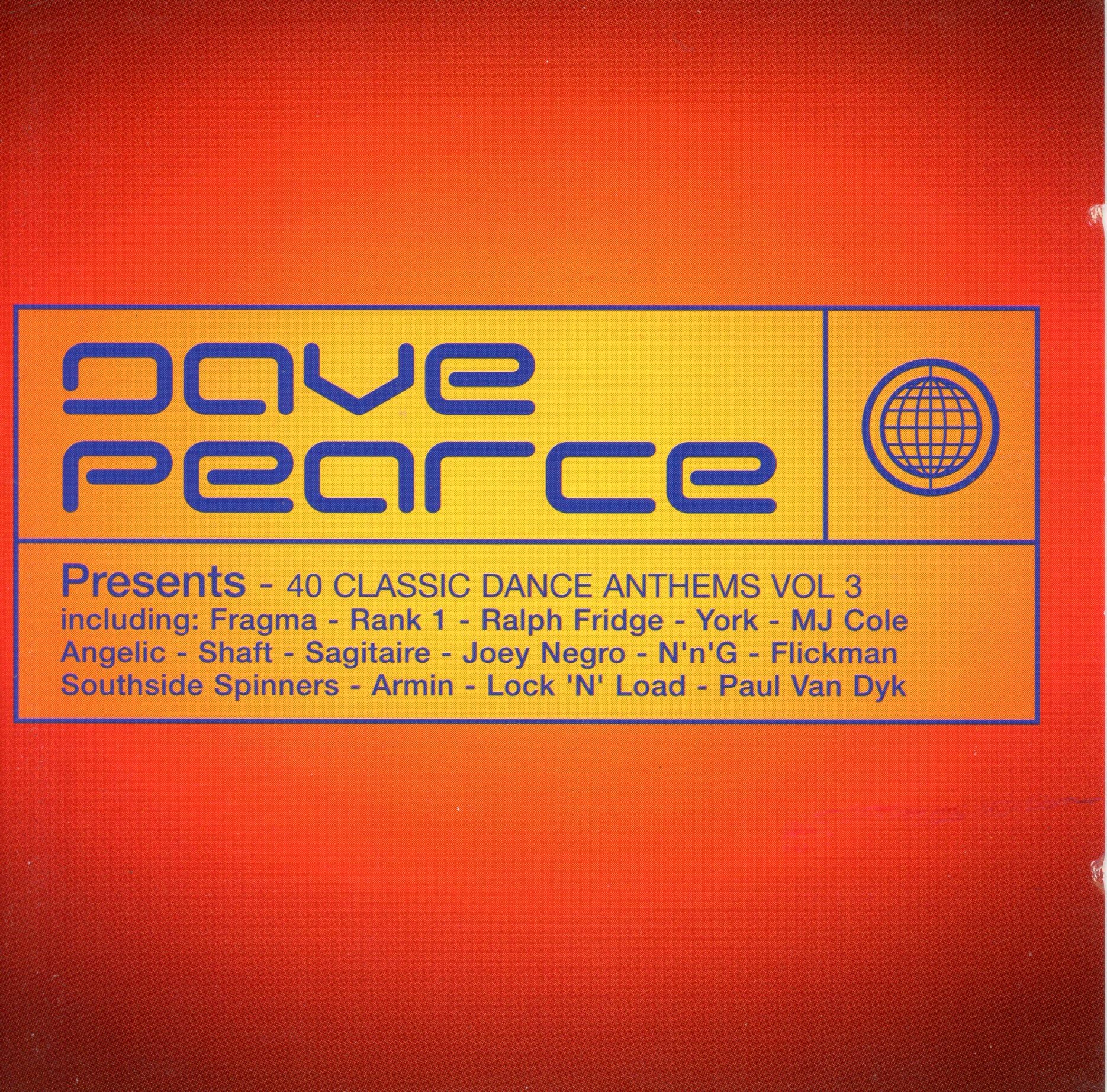 Dave Pearce Presents 40 Classic Dance Anthems Vol.3