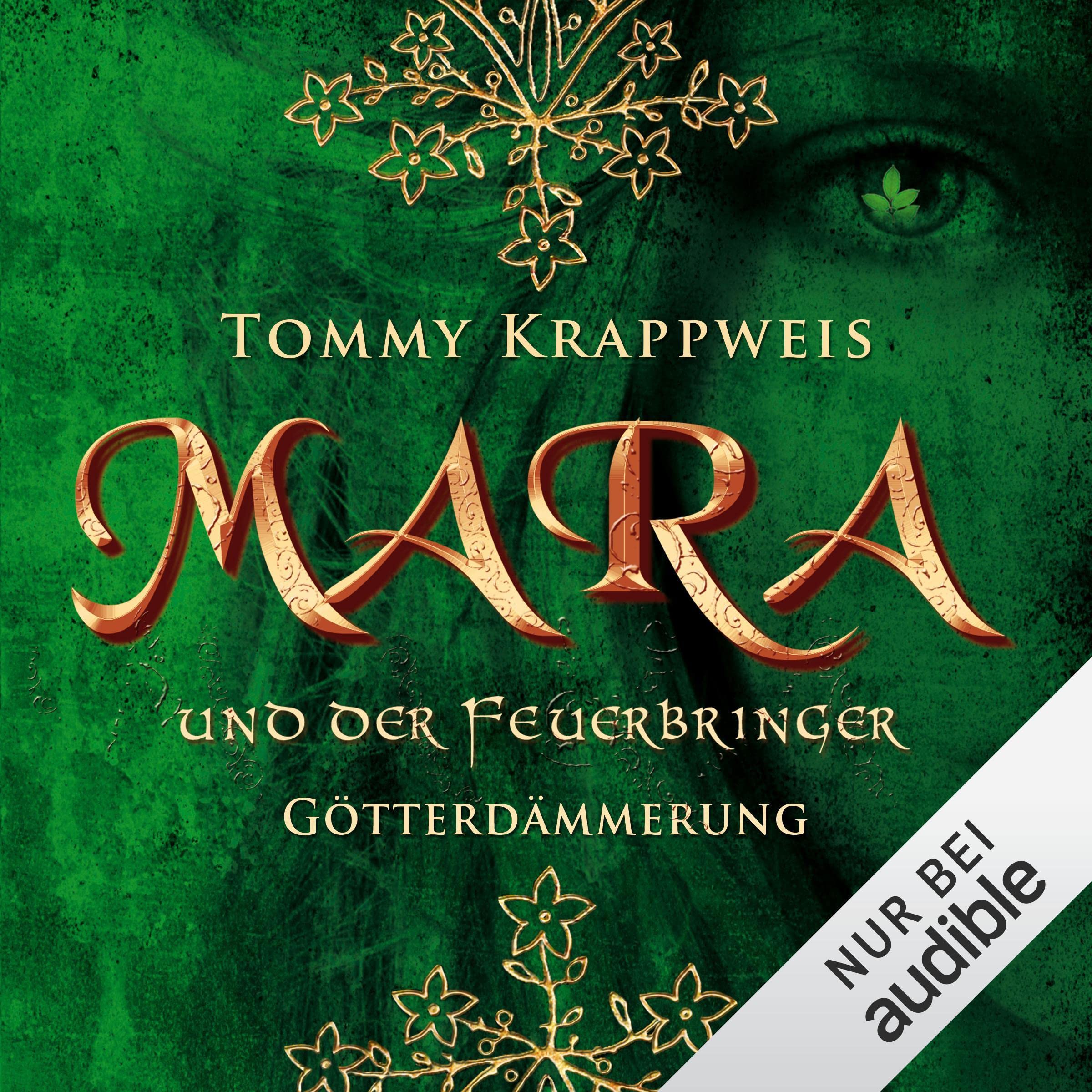 Cover art for Mara und der Feuerbringer - Götterdämmerung: Feuerbringer-Saga 3