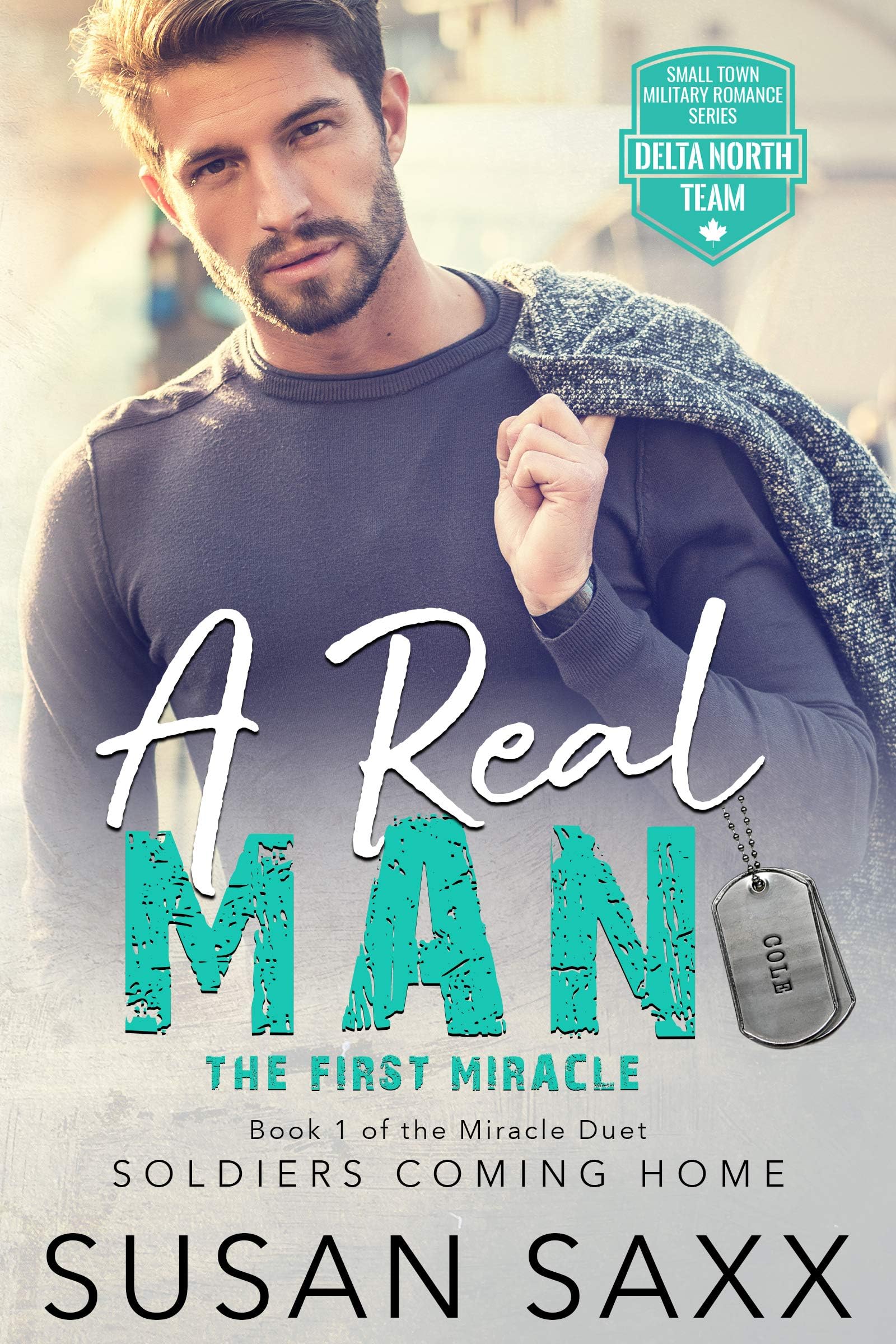A Real Man: Delta North Cowboy (THE DELTA NORTH TEAM PROTECTORS Book 1)