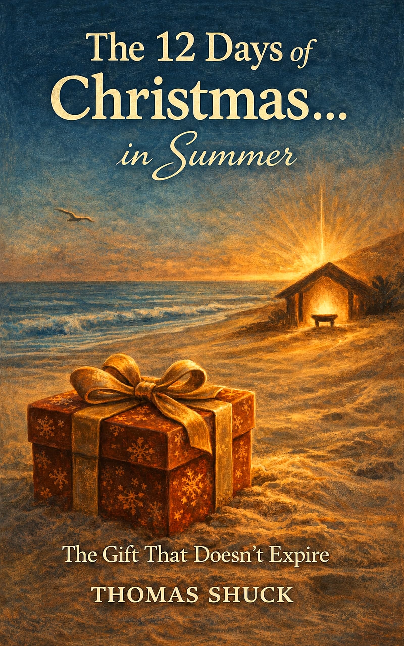 The 12 Days Of Christmas... In Summer: The Gift That Doesn't Expire