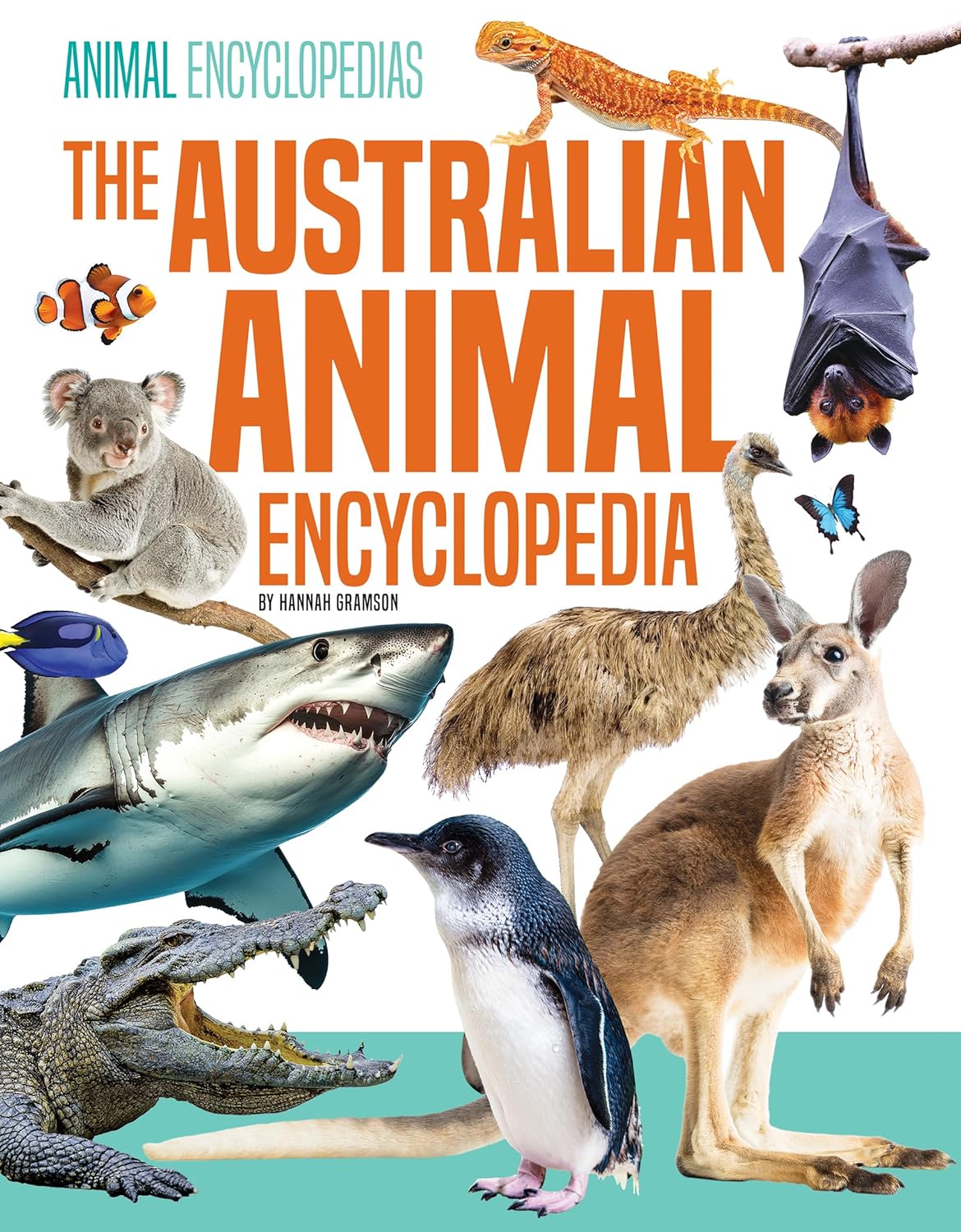 The Australian Animal Encyclopedia      Library Binding – July 15, 2025