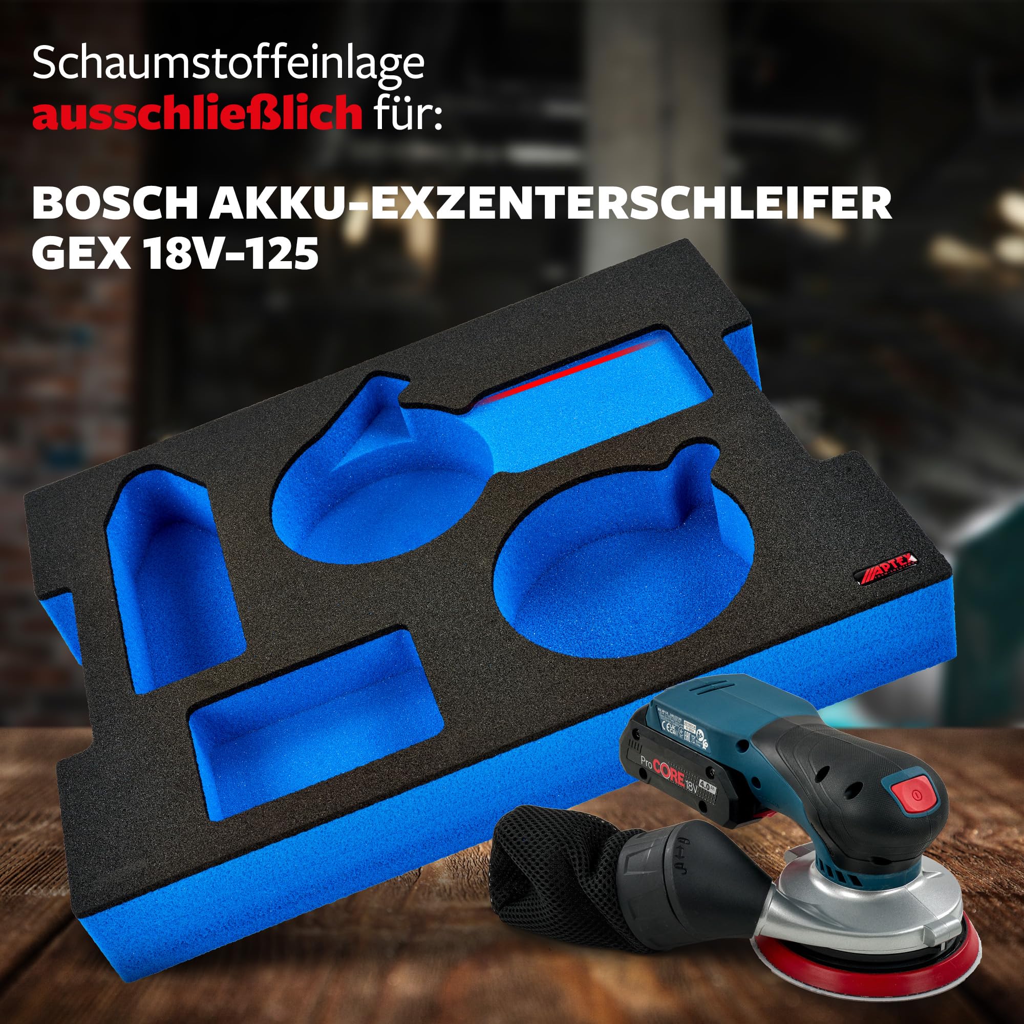 APTEX Schaumeinlage passend für Bosch Akku-Exzenterschleifer GEX 18V-125 für Bosch L-Boxx 136