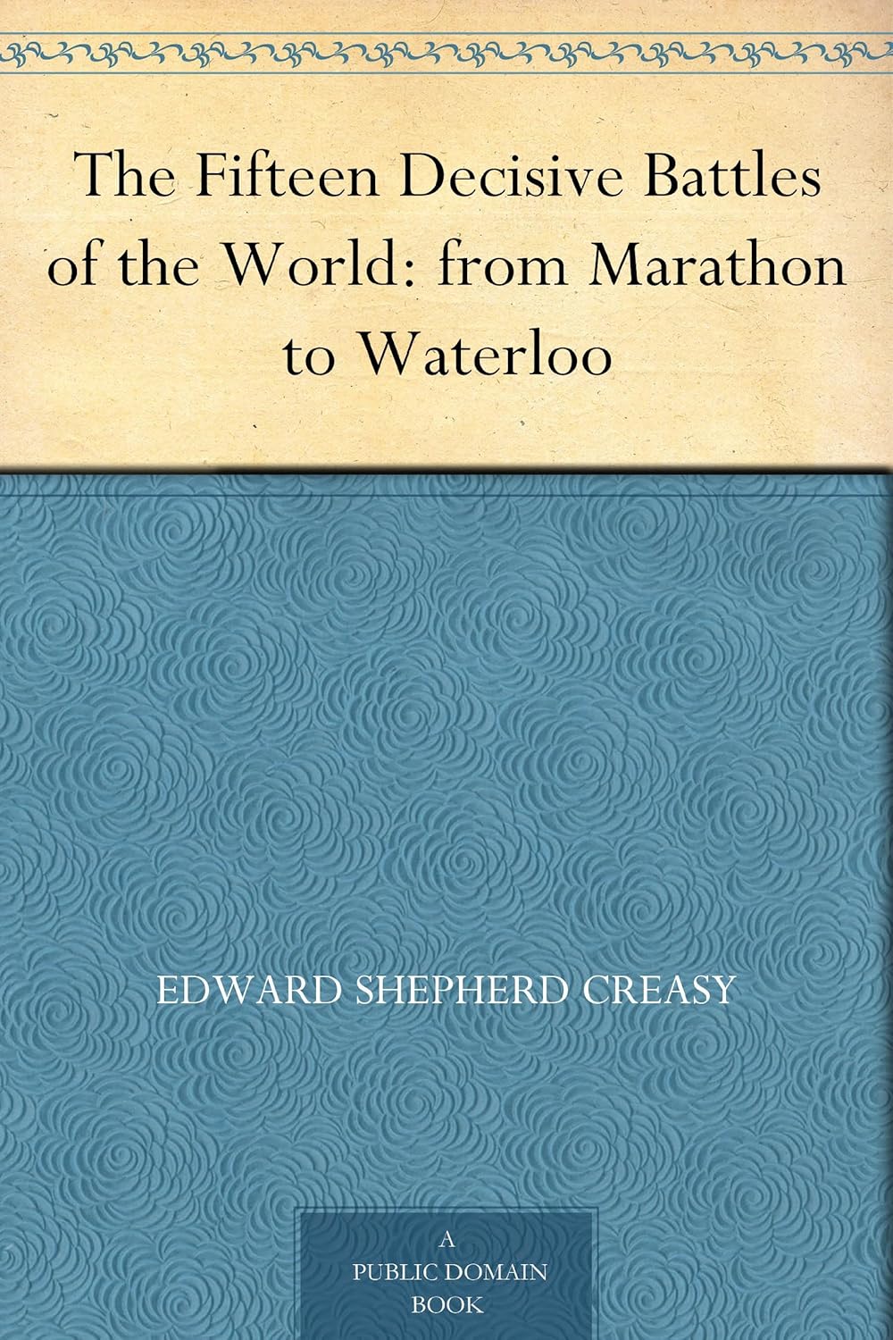 15 Decisive Battles of the World cover