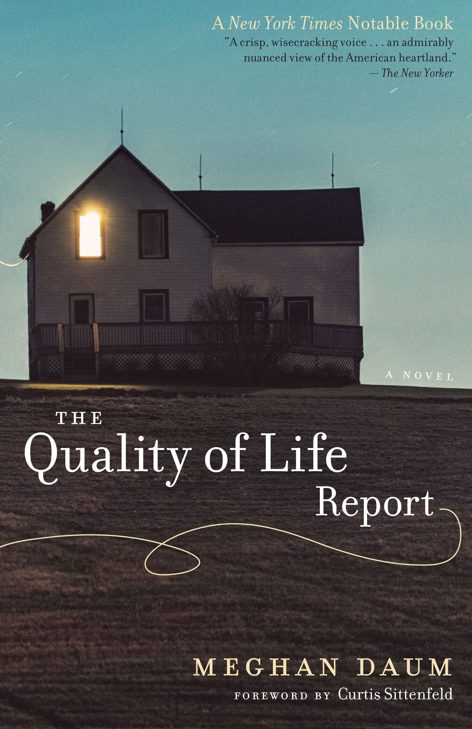 The Quality of Life Report by Meghan Daum PAPERBACK 9781477313008